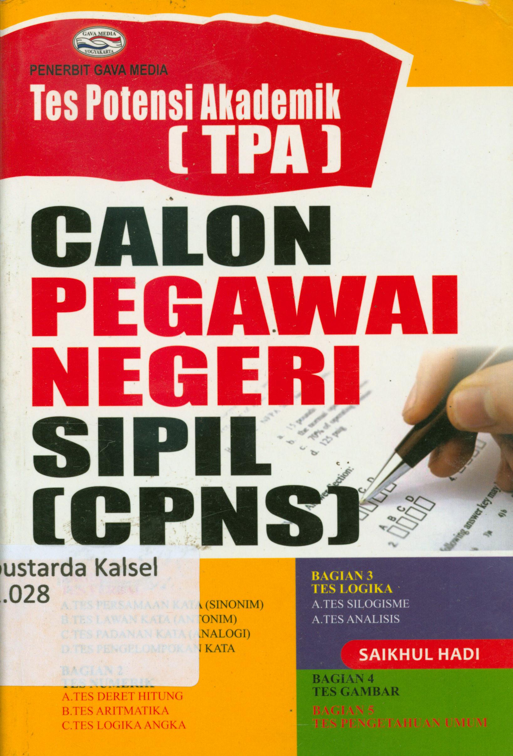Cover Tes potensi akademik [TPA] calon pegawai negeri sipil [CPNS] / Saikhul Hadi