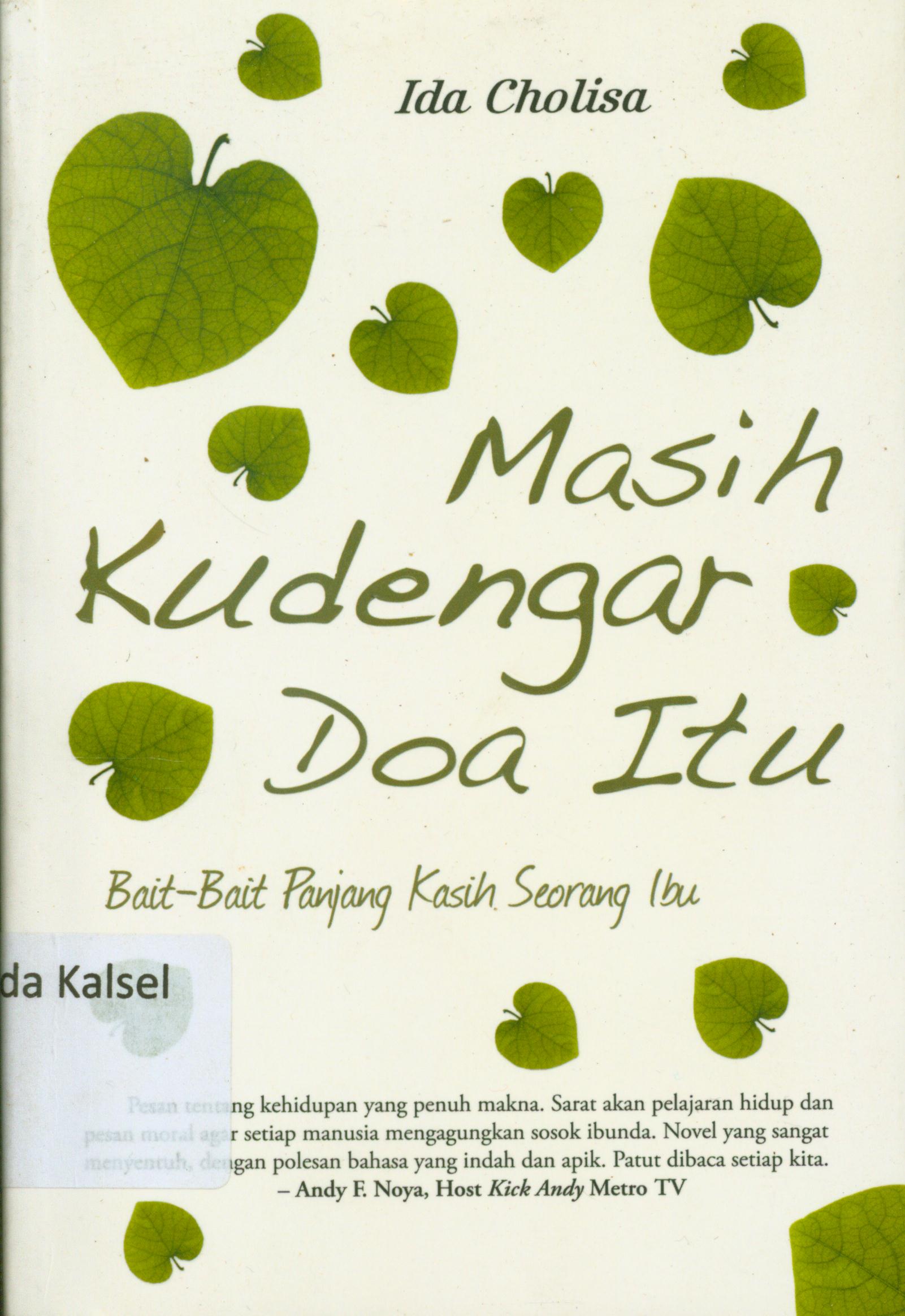 Cover Masih kudengar doa itu : Bait-bait panjang kasih seorang Ibu / Ida Cholisa ; editor, A. Mellyora