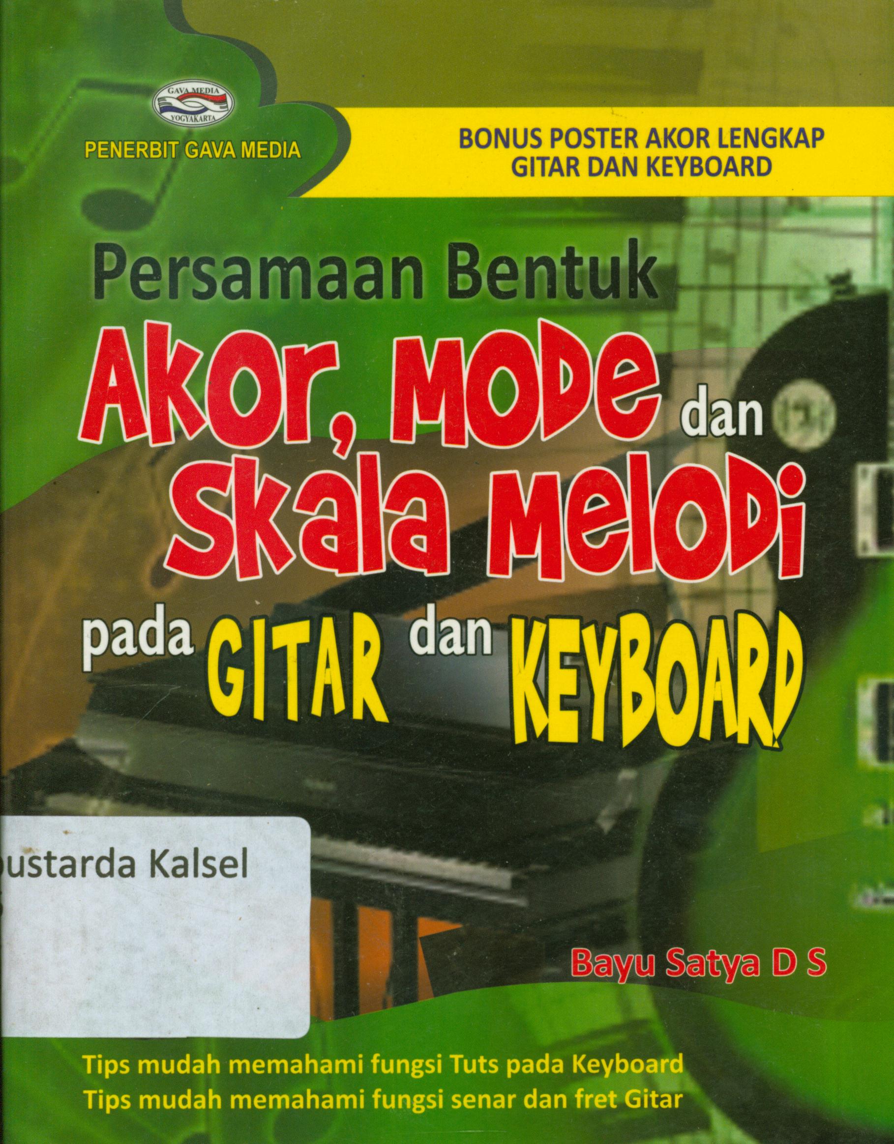 Cover Persamaan bentuk akor, mode dan skala melodi pada gitar dan keyboard / Bayu Satya