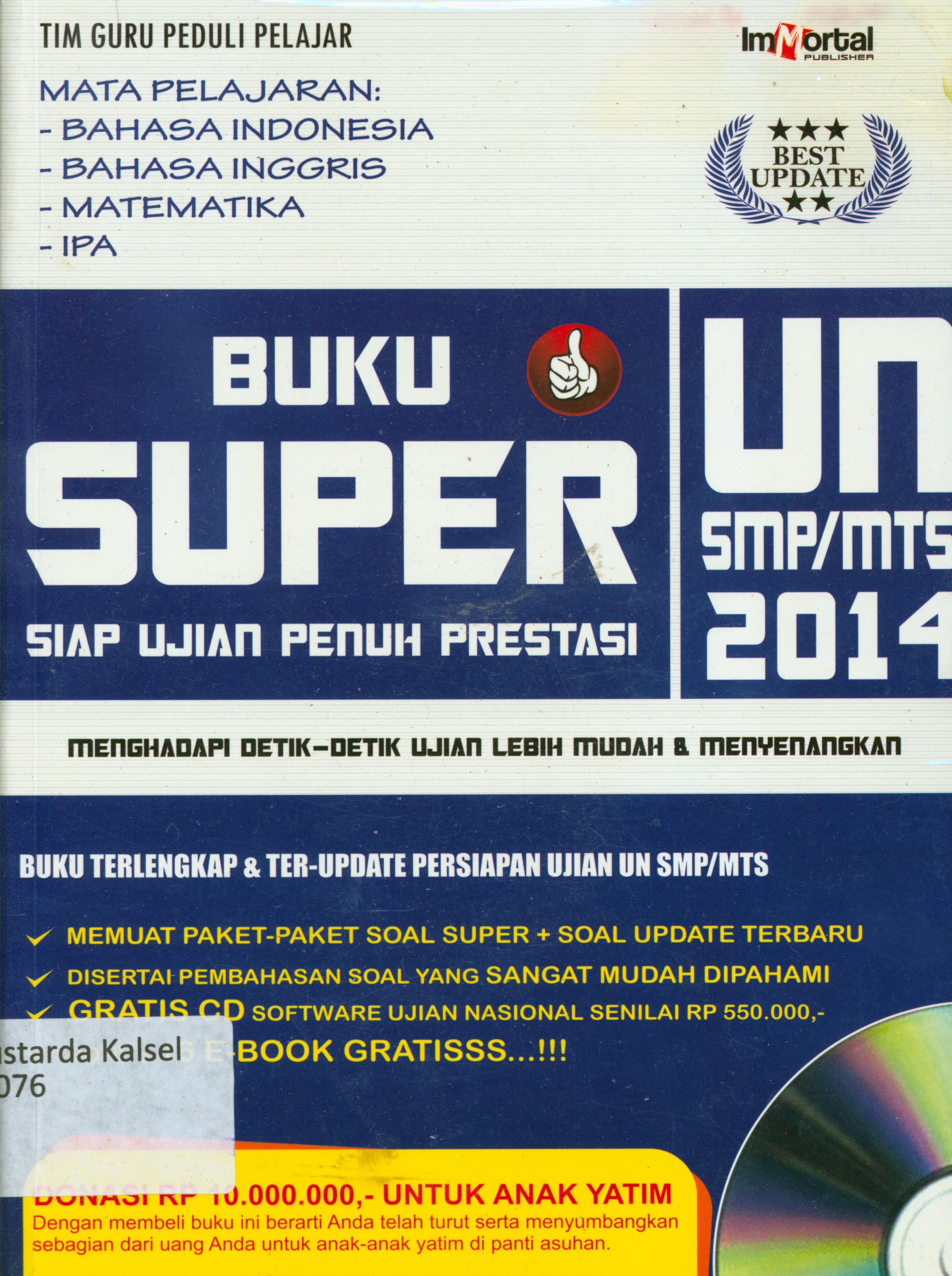 Cover Buku super UN SMP/MTS 2014 Tim Guru peduli pelajar : siap ujian pernah prestasi / editor, Winda