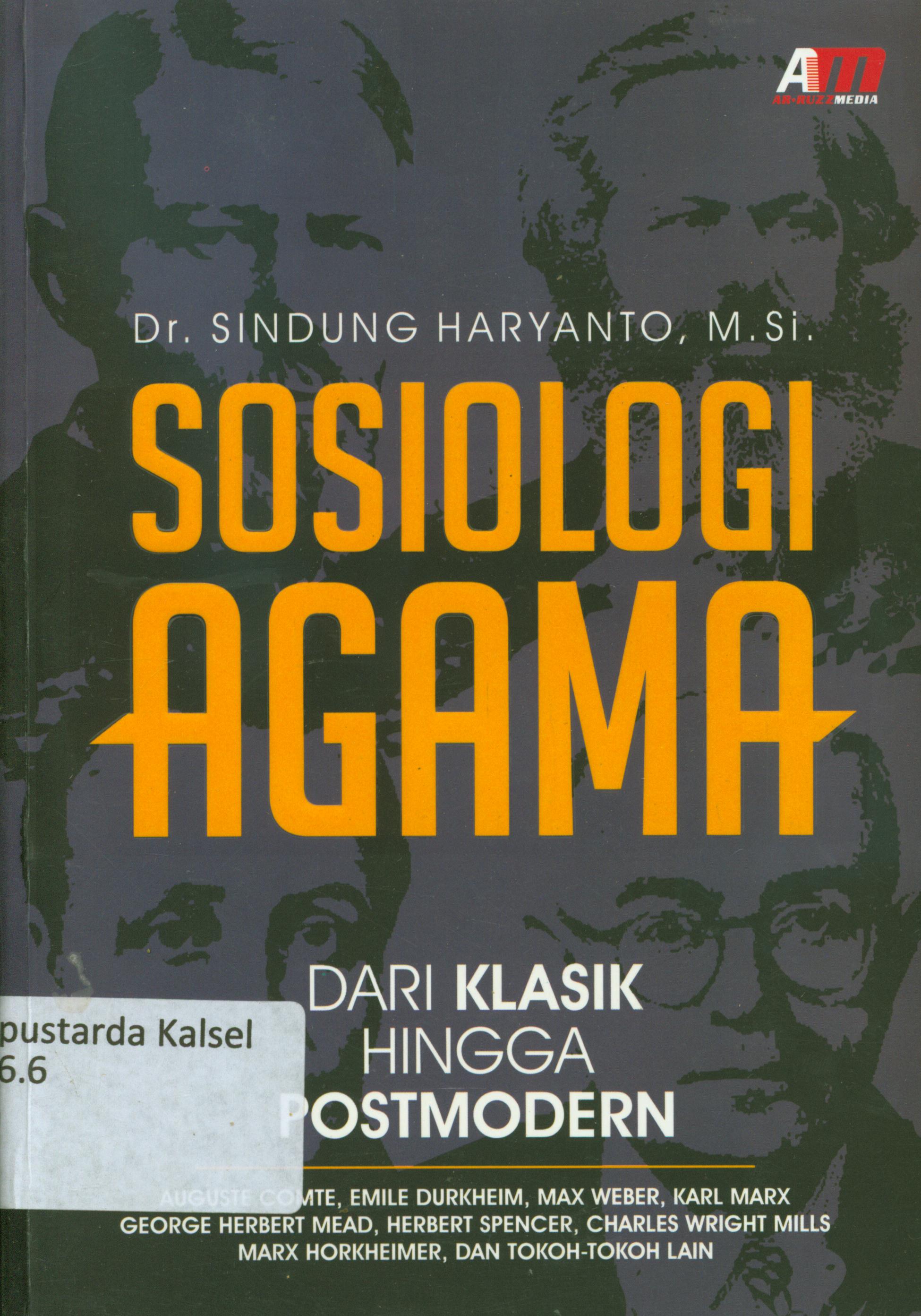 Cover Sosiologi agama dari klasik hingga postmodern / Sindung Haryanto ; editor, Andien