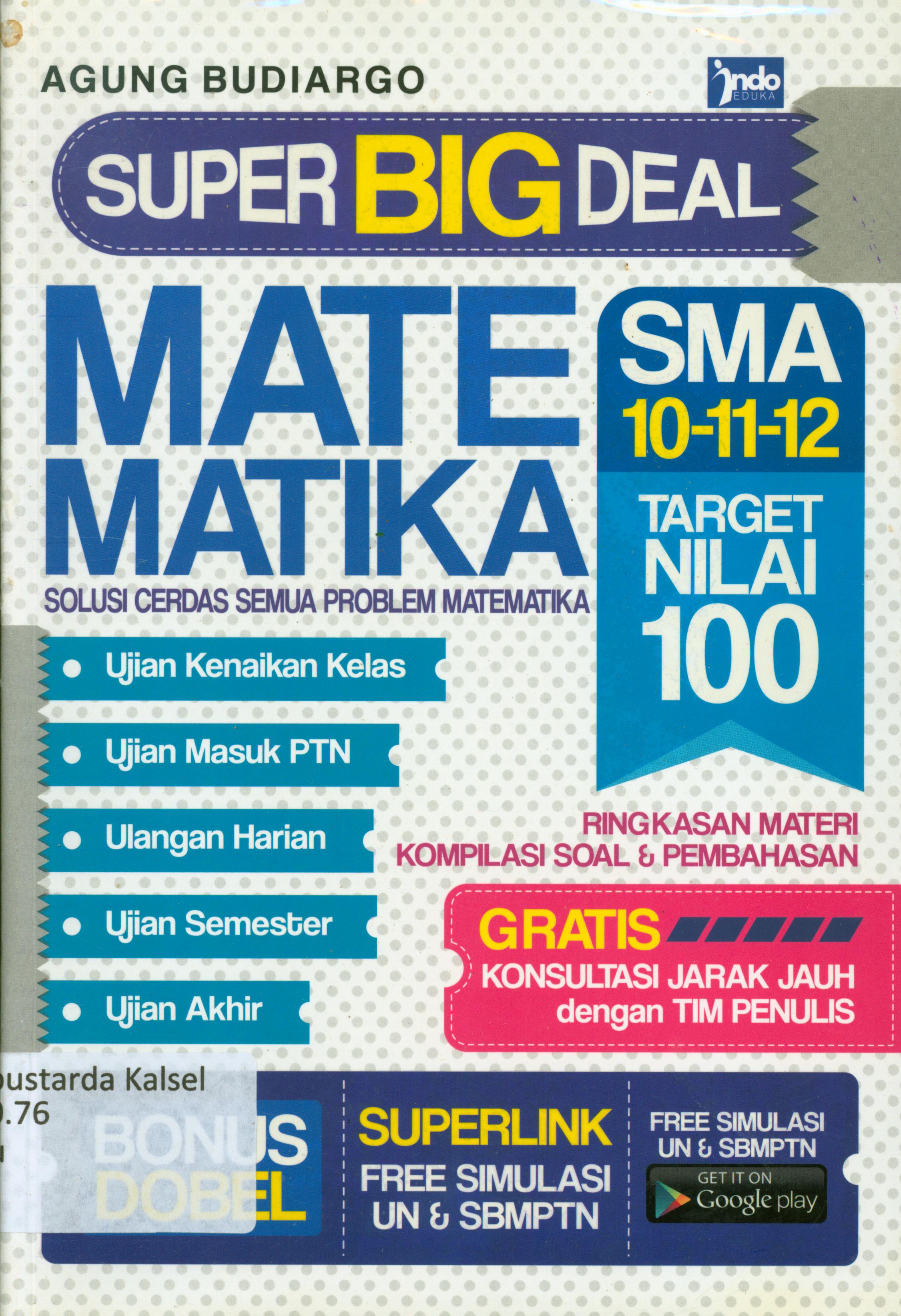 Cover Super big deal matematika SMA / Agung Budiango ; penyunting, Ayuninda Budiani