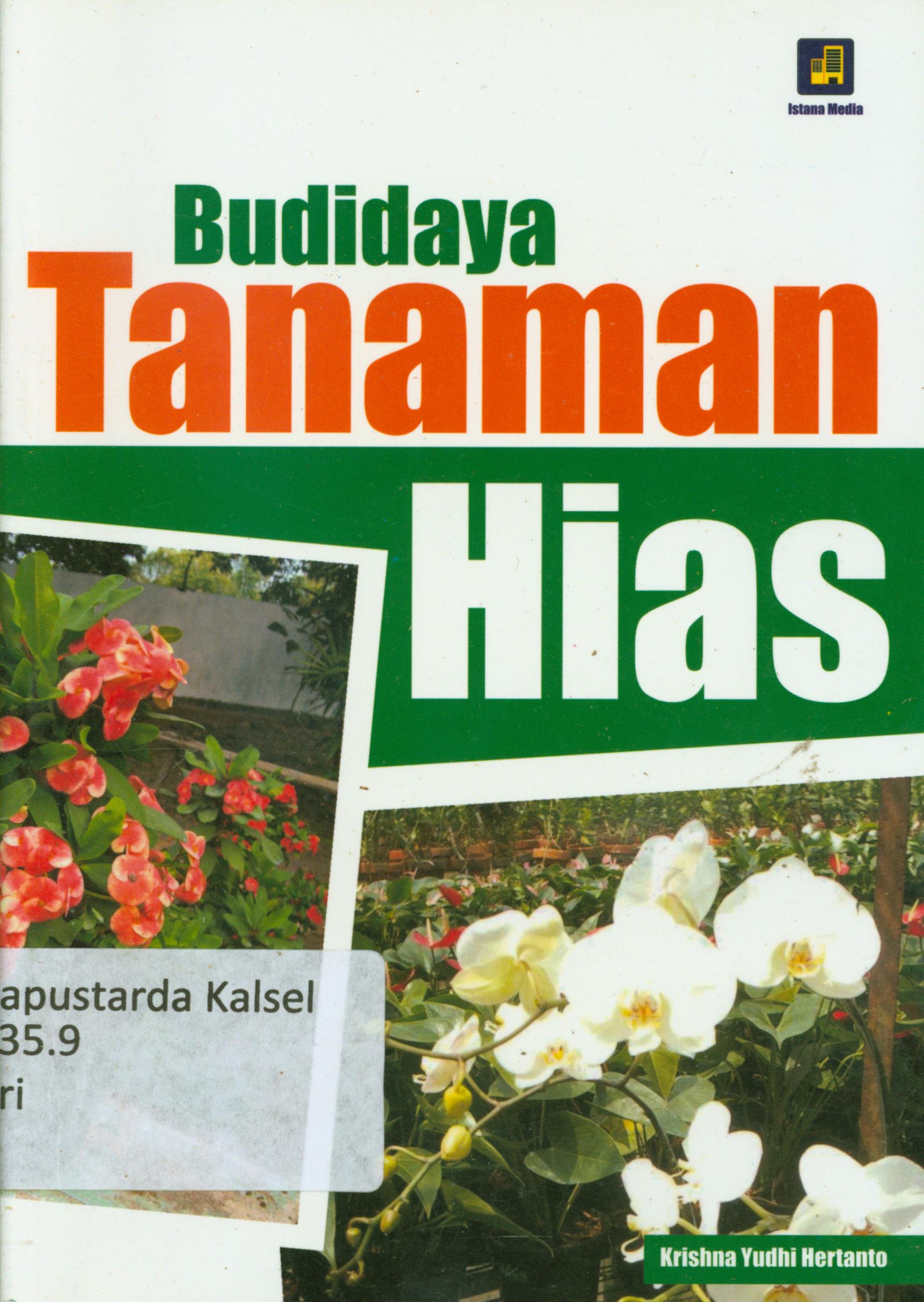 Cover Budi daya tanaman hias / Krishna Yudhi Hertanto