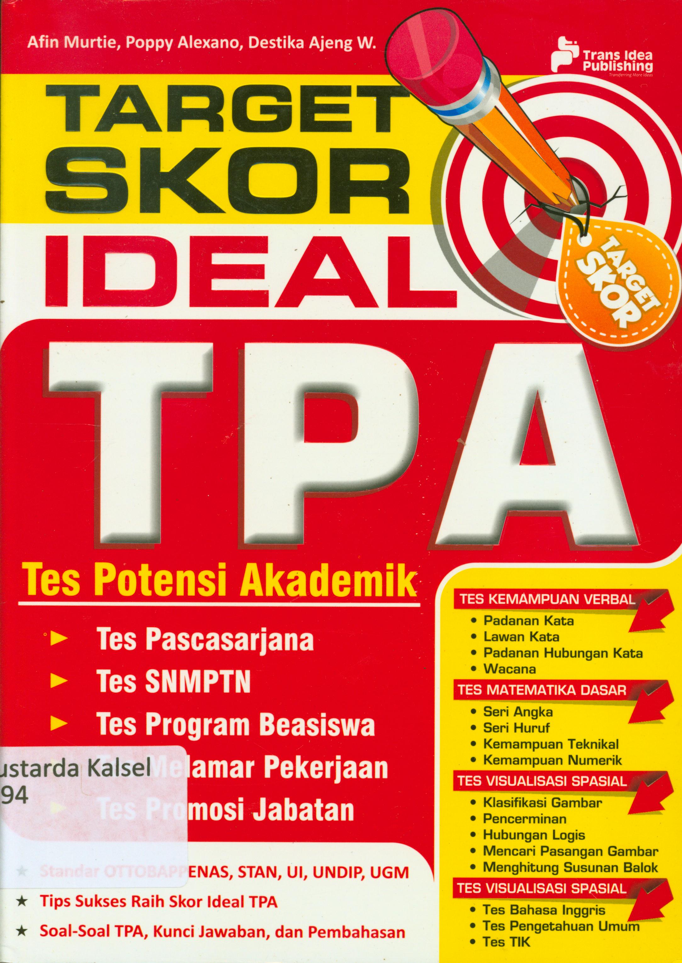 Cover Target skor ideal TPA :  Tes potensi akademik / Afin Murtie, Poppy Alexano, Destika Ajeng W ; penyunting, Tim Afin.