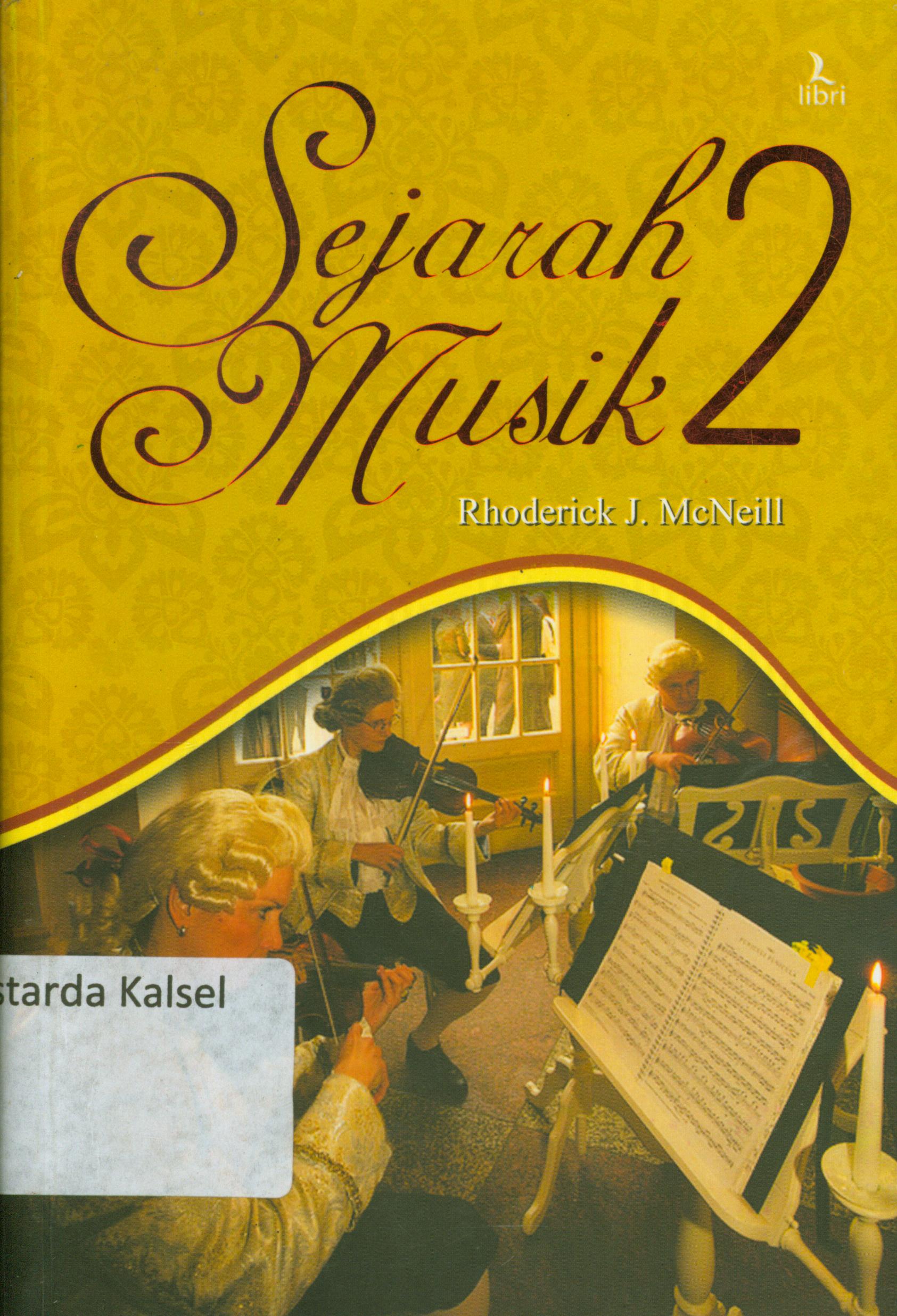 Cover Sejarah Musik 2 / Rhoderick J.McNeill.