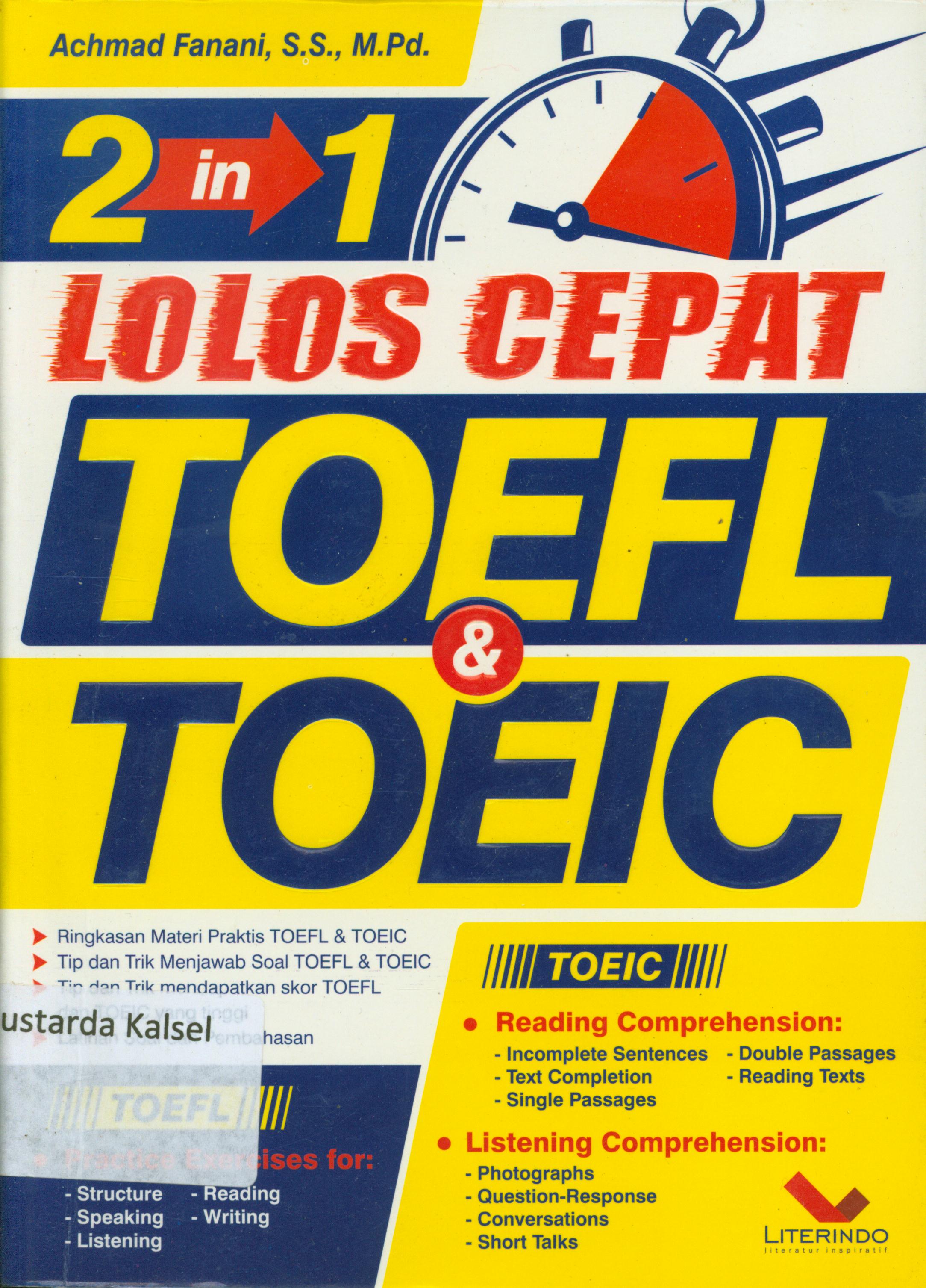 Cover 2 in 1 lolos cepat TOEFL dan TOEIC / Achmad Fanani ; editor, Ayi Ah, Meita