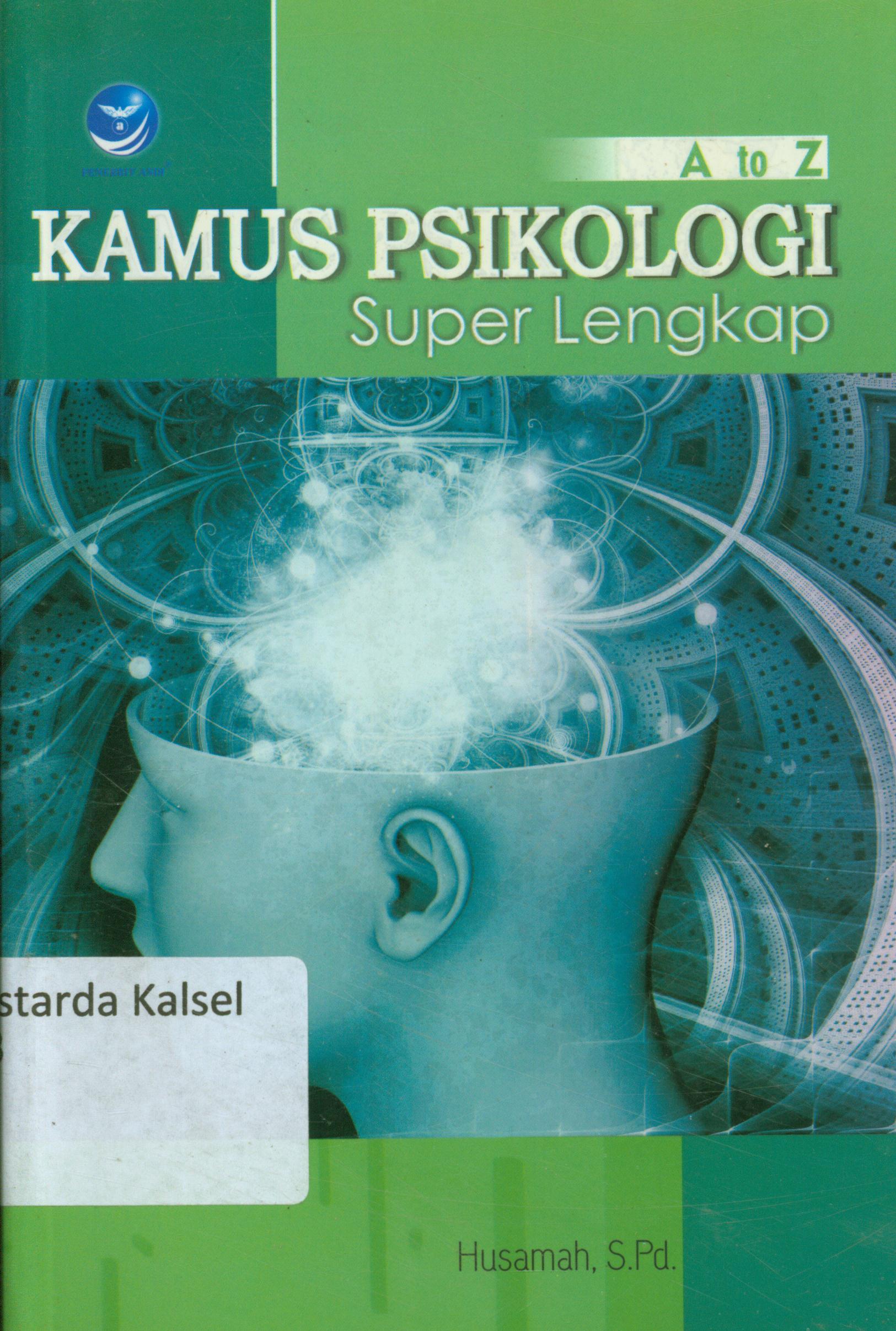 Cover Kamus psikologi Super lengkap / Husamah ; editor, Aldo