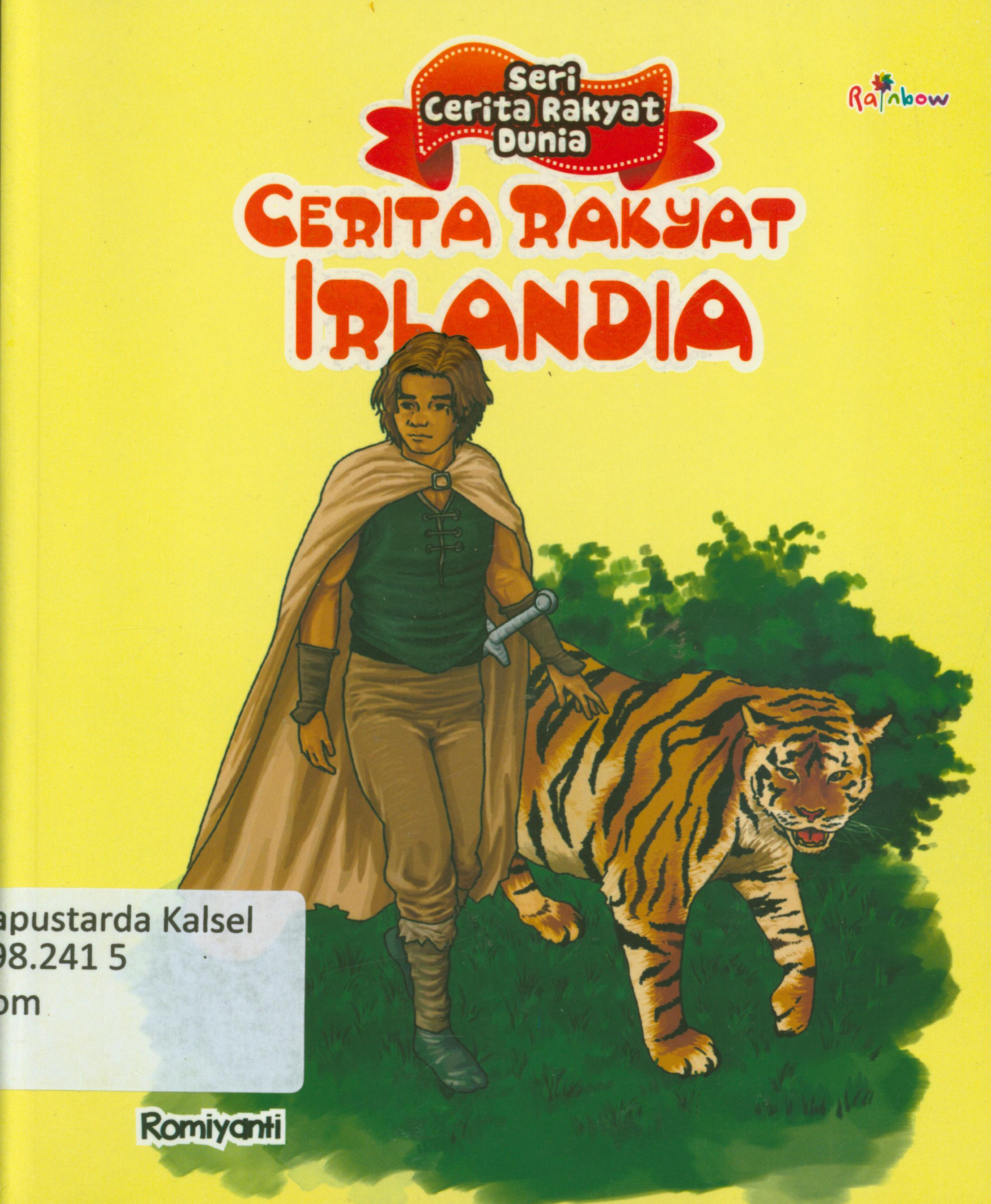 Cover Cerita rakyat Irlandia / Romiyanti ; editor, Sisilia Triana Dewi