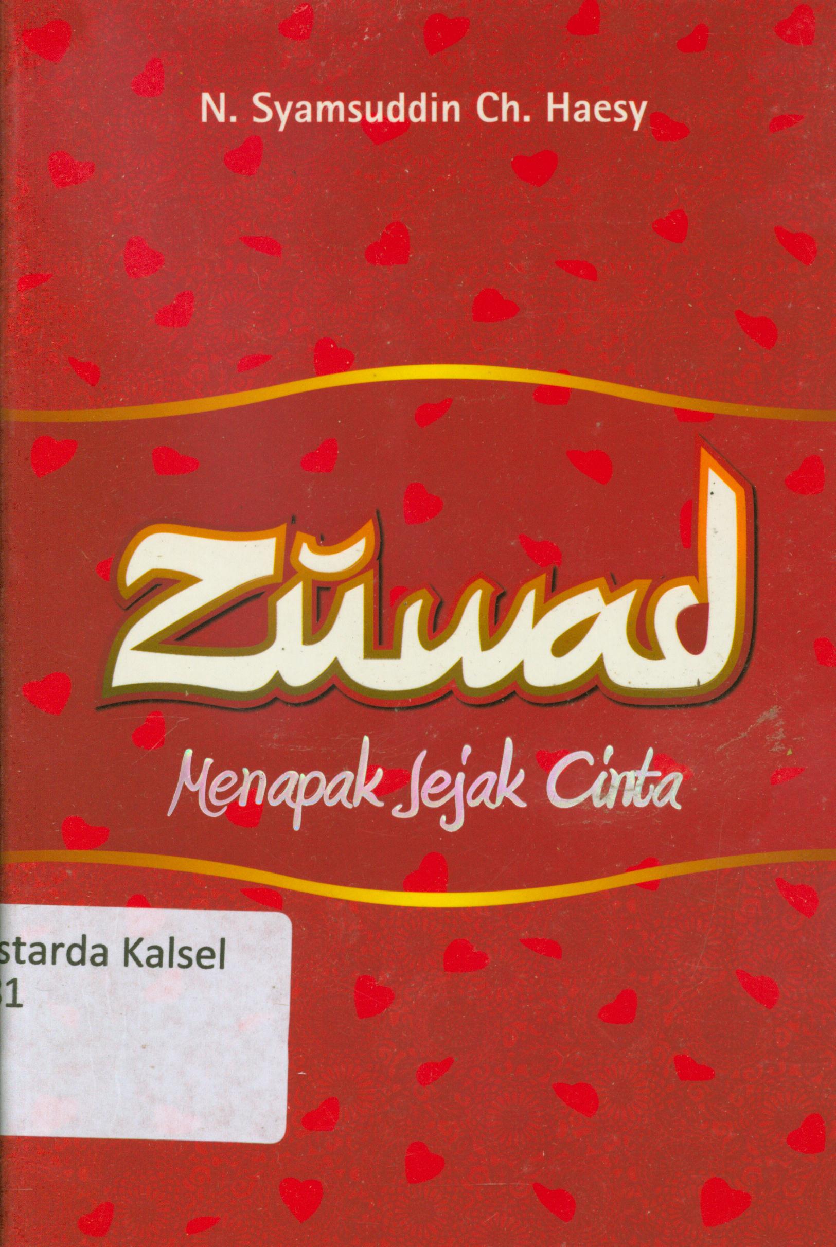 Cover Zuwad menapak jejak cinta / N. Syamsuddin CH. Haesy ; editor, Said Kamil