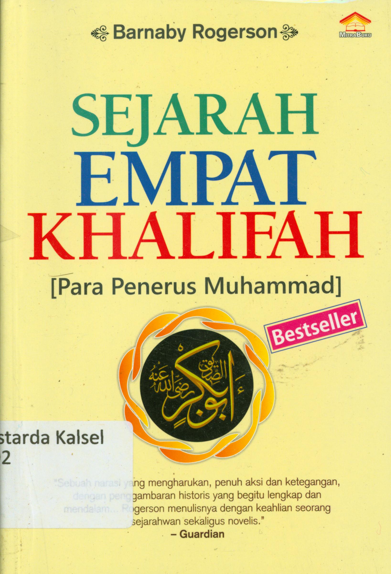 Cover Sejarah empat khalifah ( para penerus Muhammad ) / Barnaby Rogerson