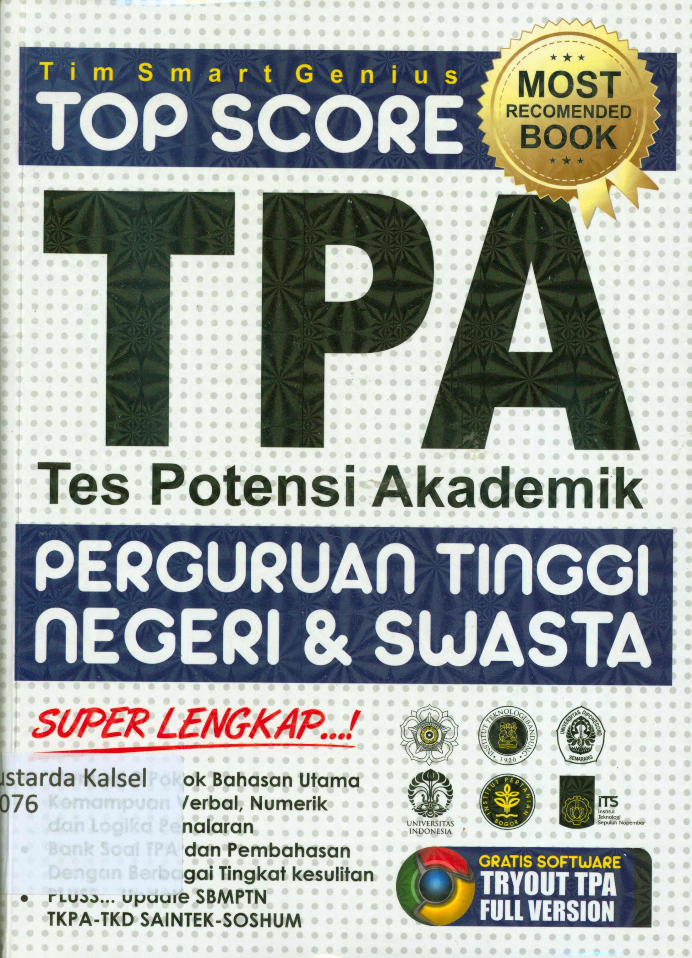 Cover Top score TPA : Tes potensi akademi perguruan tinggi negeri dan swasta super lengkap / Tim smart genius