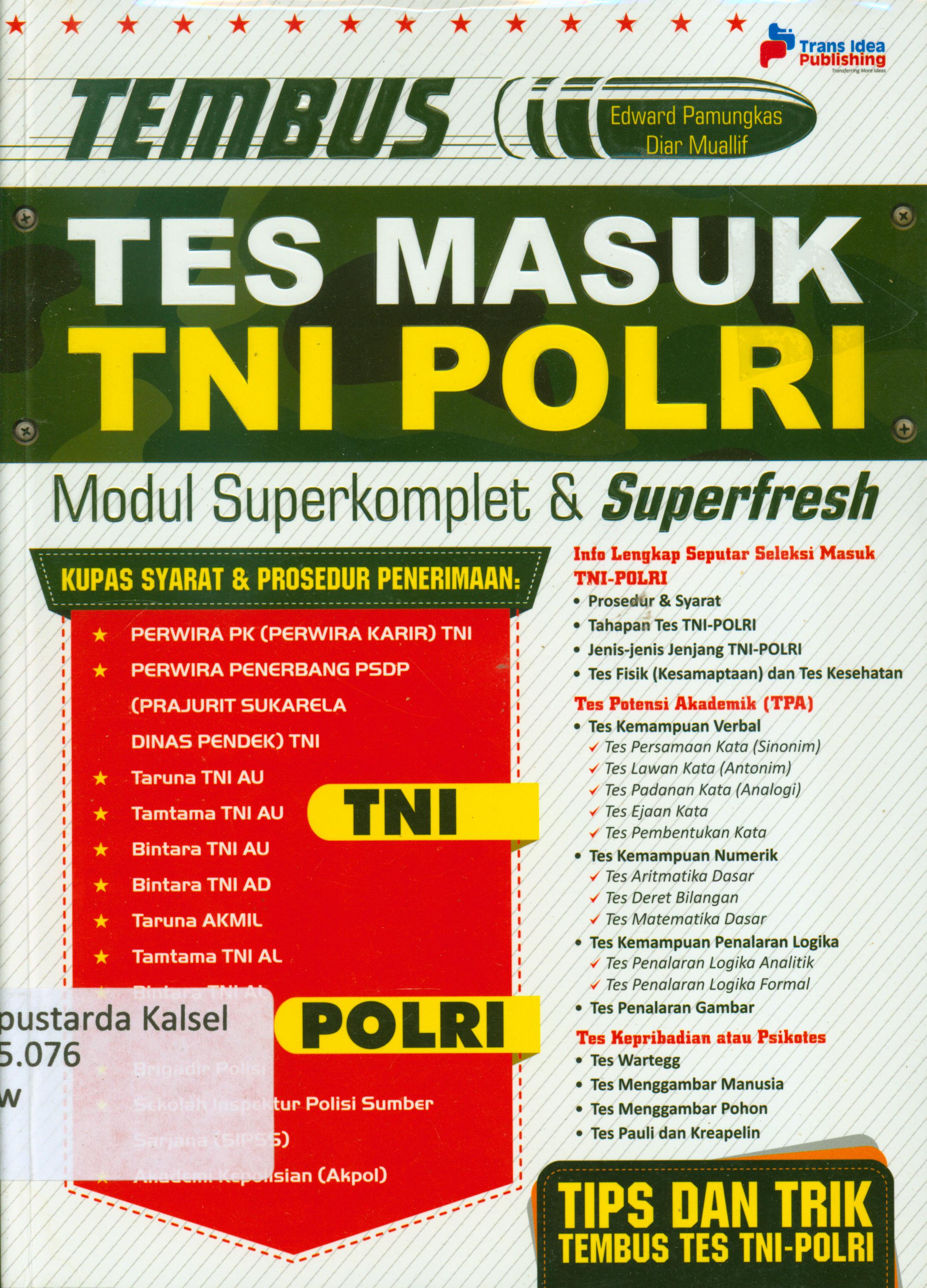 Cover Tembus tes masuk TNI POLRI : Modul superkomplet dan superfresh / Edwar Pamungkas, Diar Muallif ; penyunting, Eista Swaesti