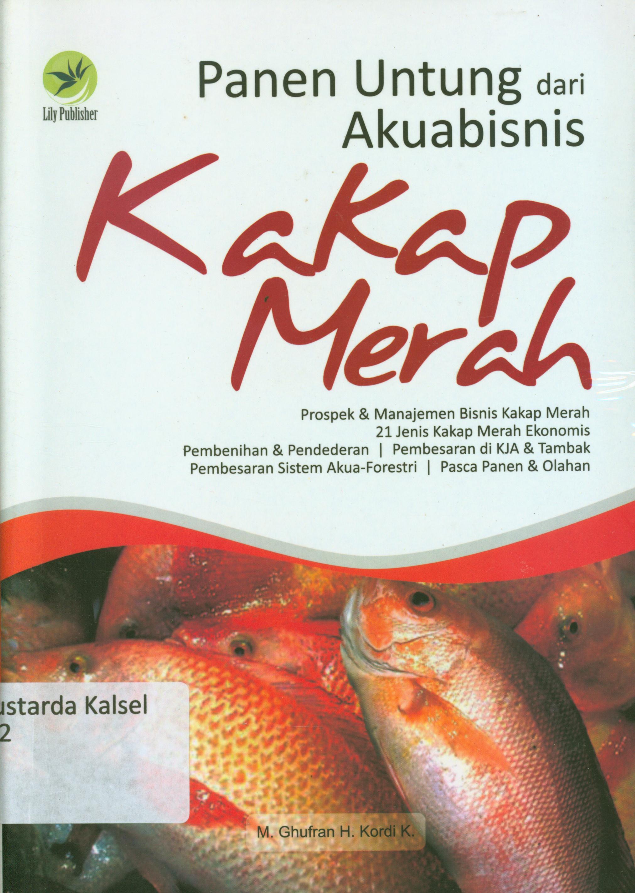Cover Panen untung dari akuabisnis Kakap Merah / M. Ghufran H. Kordi K ; editor, Maya