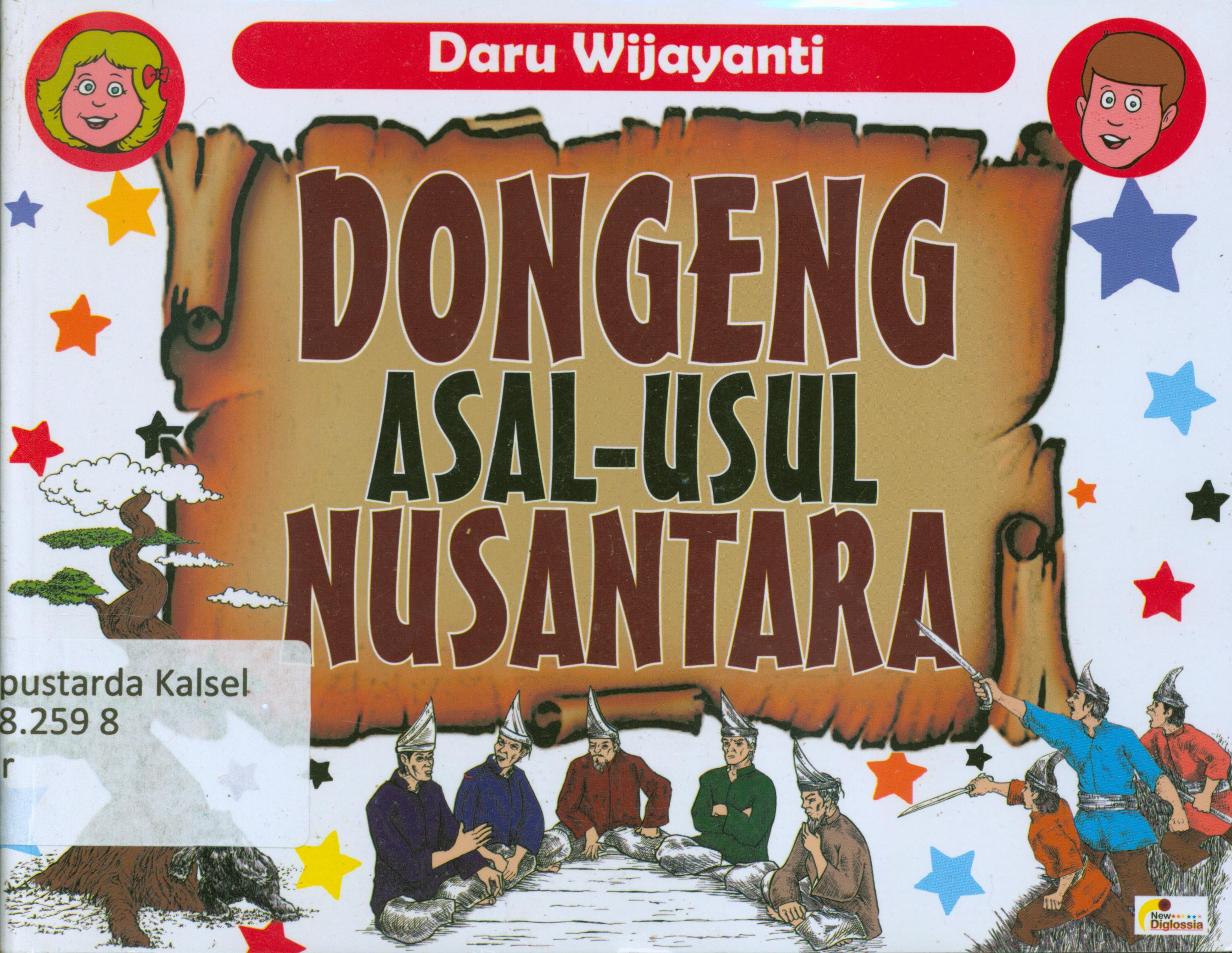 Cover Dongeng asal-usul Nusantara / Daru Wijayanti