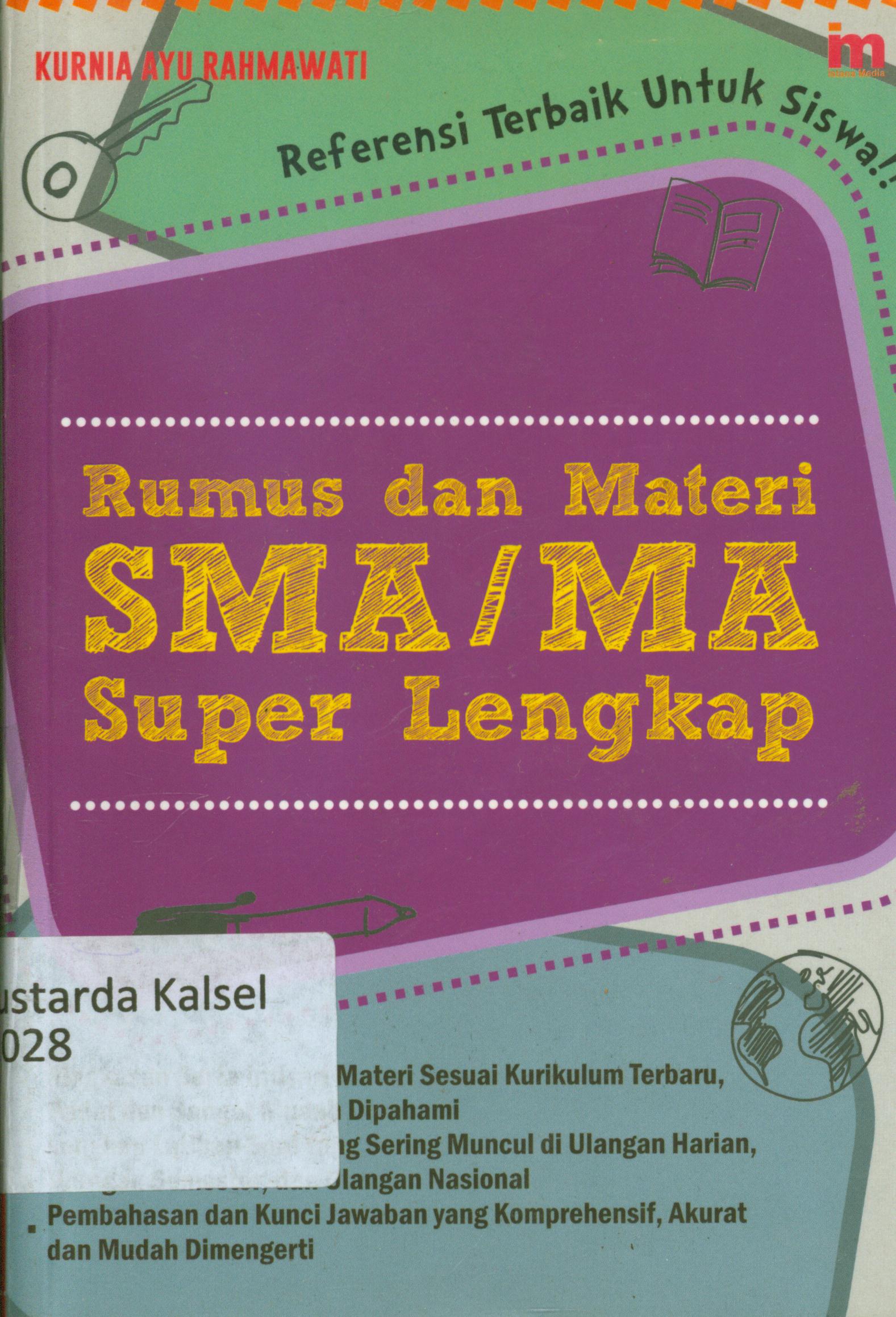 Cover Rumus dan materi SMA/MA super lengkap / Kurnia Ayu Rahmawati ; editor, Qoni'ah