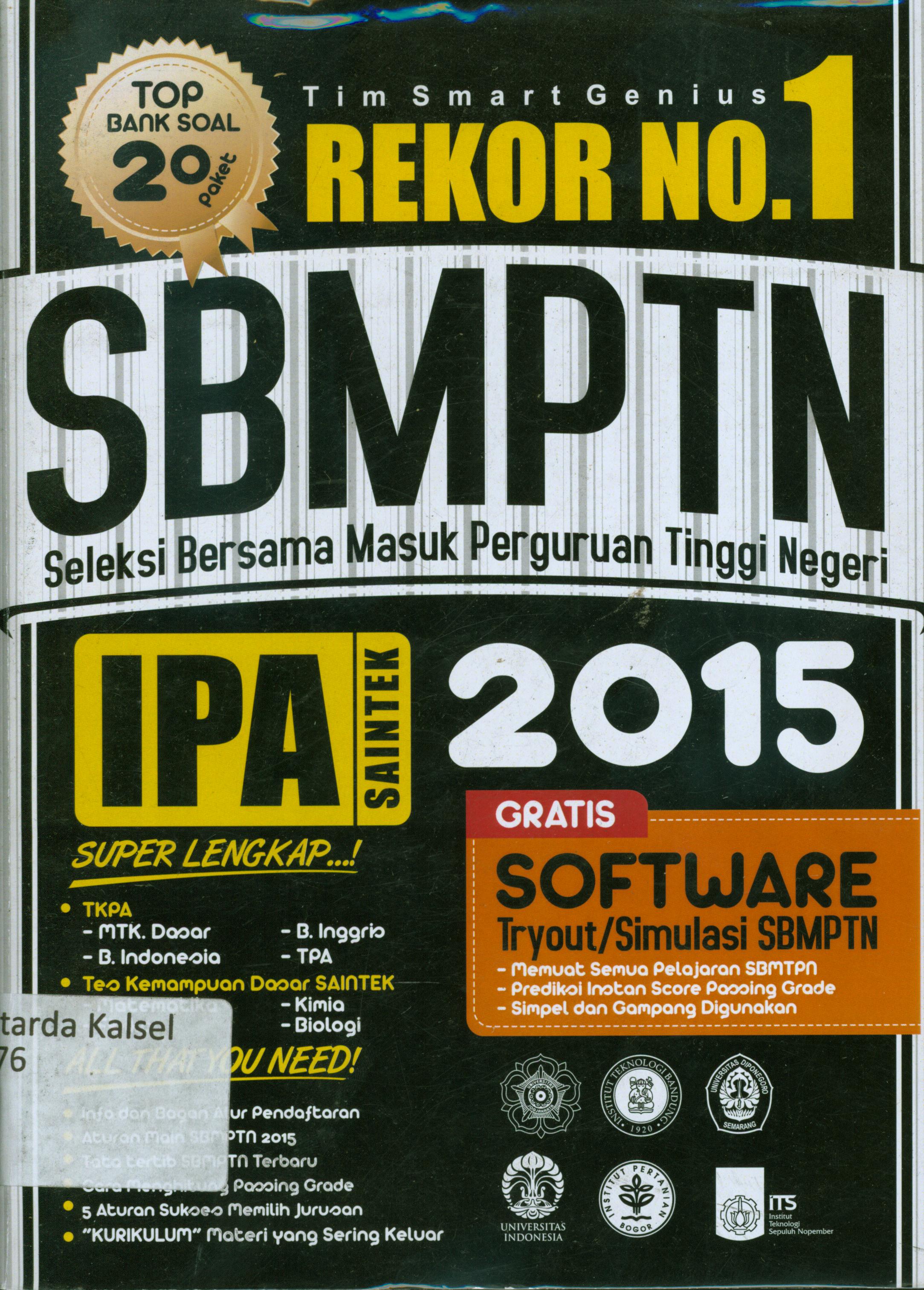 Cover Rekor No.1 SBMPTN ( seleksi bersama masuk perguruan tinggi negeri ) IPA saintek 2015 / Team Smart Genius ; editor, Team Smart Genius
