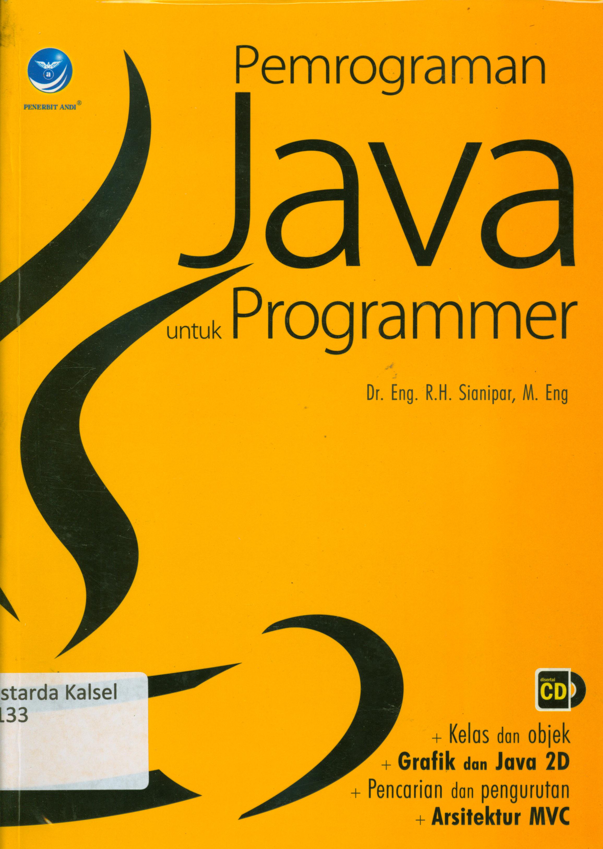 Cover Pemrograman Java untuk programmer / R. H. Sianipar ; editor, Ignas / Sianipar, R. H ;Editor, Ignas