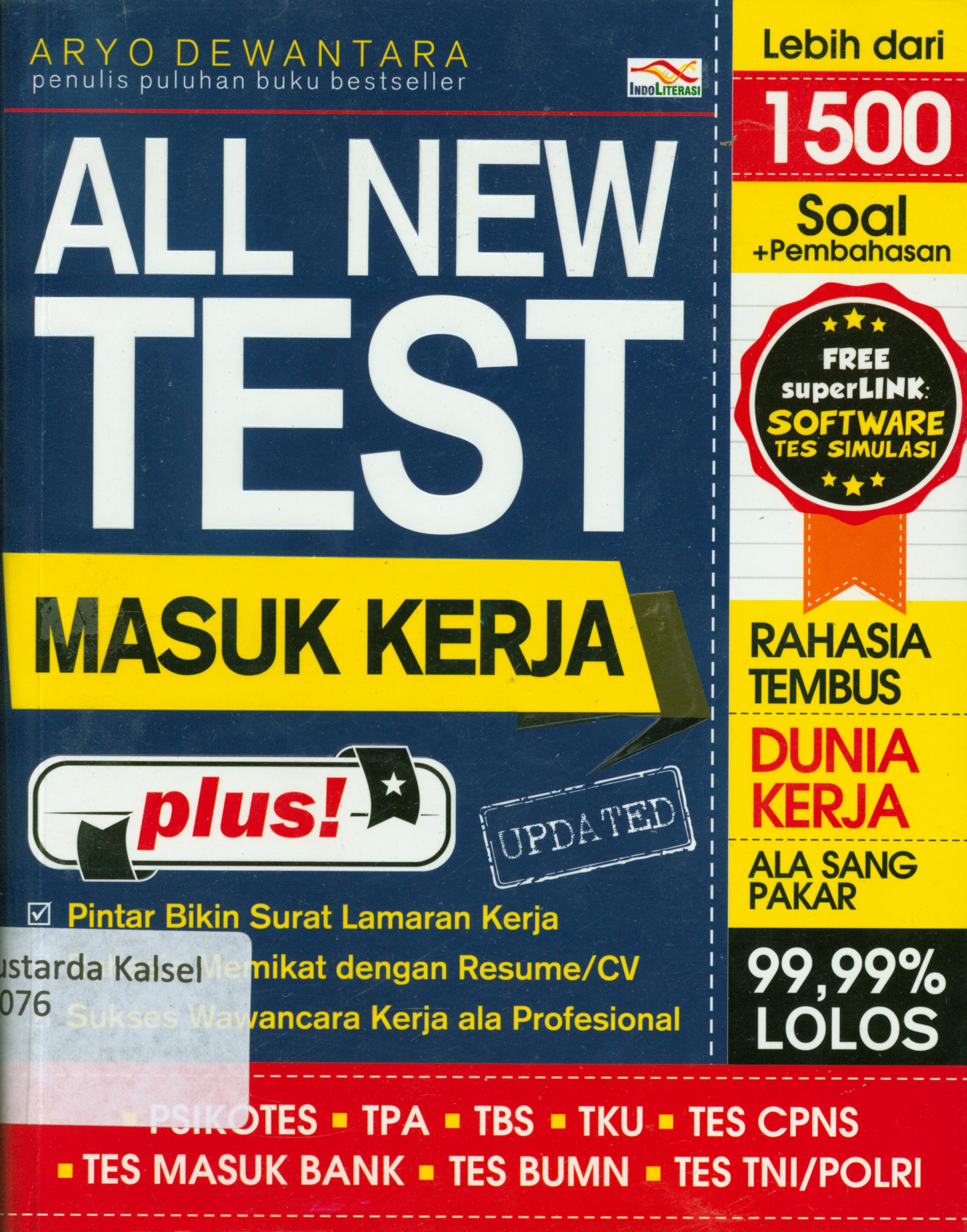 Cover All new test masuk kerja / Aryo Dewantara ; penyunting, Daru Wijayanti ; Nur Iswarso