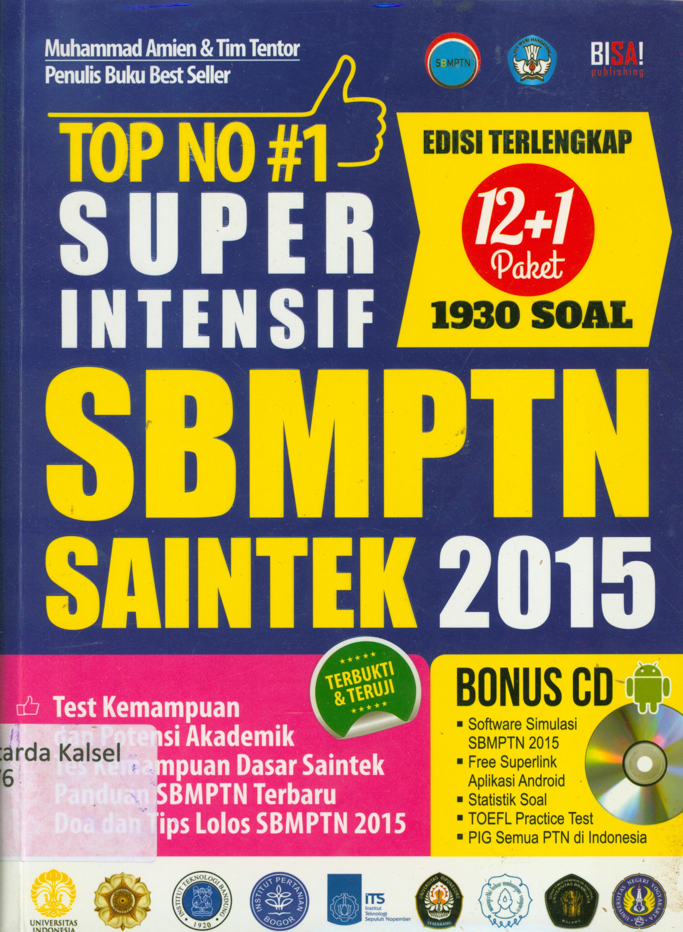 Cover Top No#1 super intensif SBMTN saintek 2015 : 12+1 paket 1930 soal / Muhammad Amien... [et.al] ; penyunting, Tin Zulaeha, M. Lukman Hakiem