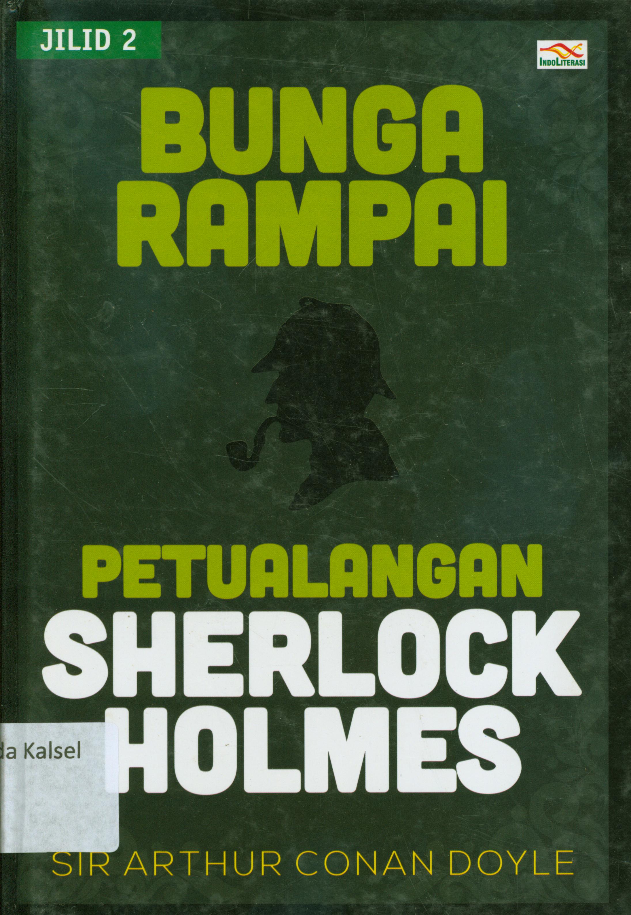Cover Bunga Rampai petualangan sherlock holmes / Sir Arthur Conan Doyle ; penyunting, Nur Iswarso