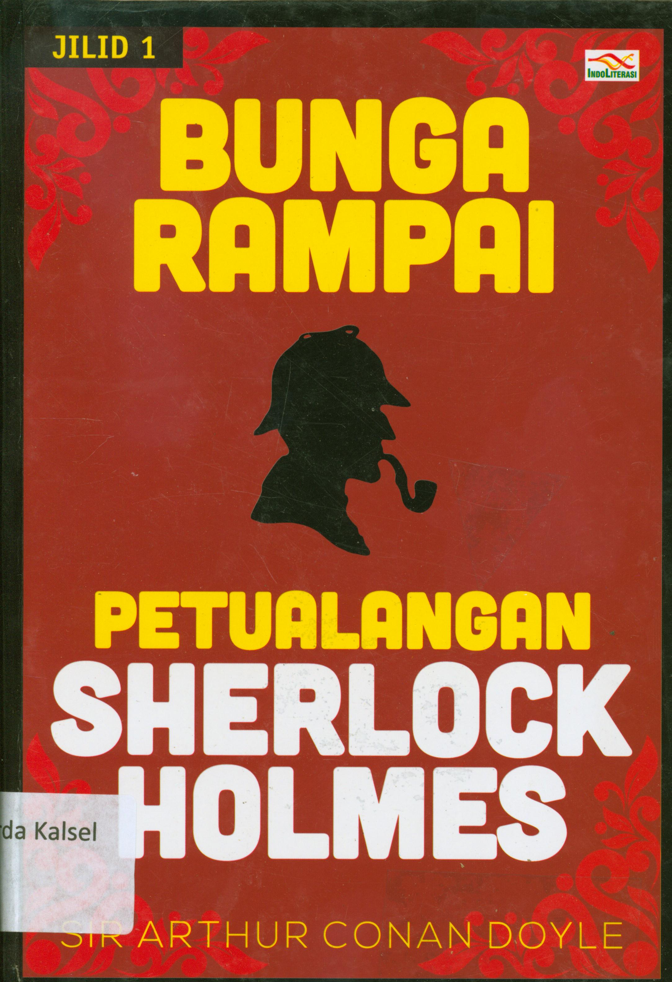 Cover Bunga Rampai petualangan sherlock holmes / Sir Arthur Conan Doyle ; penyunting, Nur Iswarso