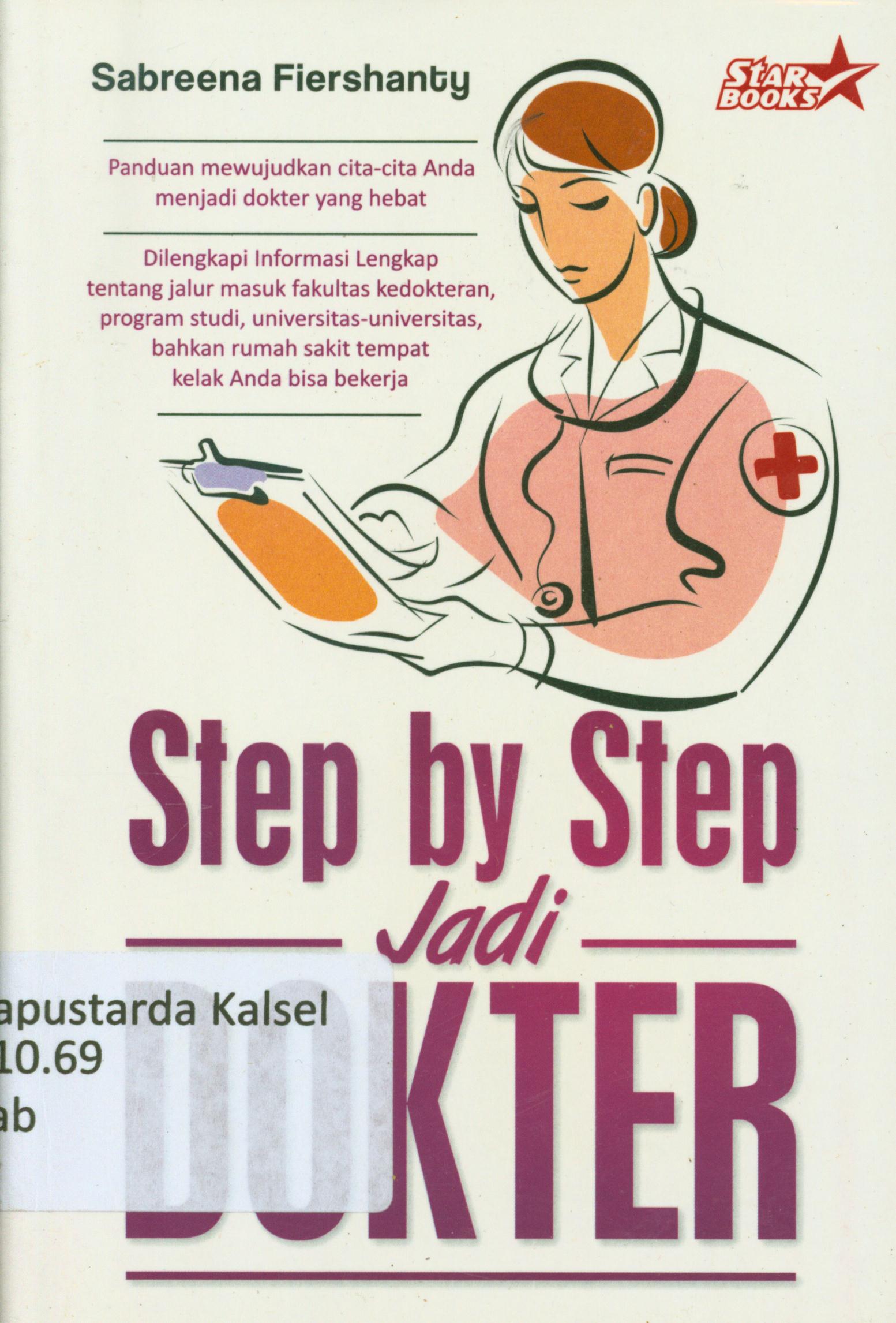 Cover Step by step jadi dokter / Sabreena Fiershanty ; editor, Meita Sandra