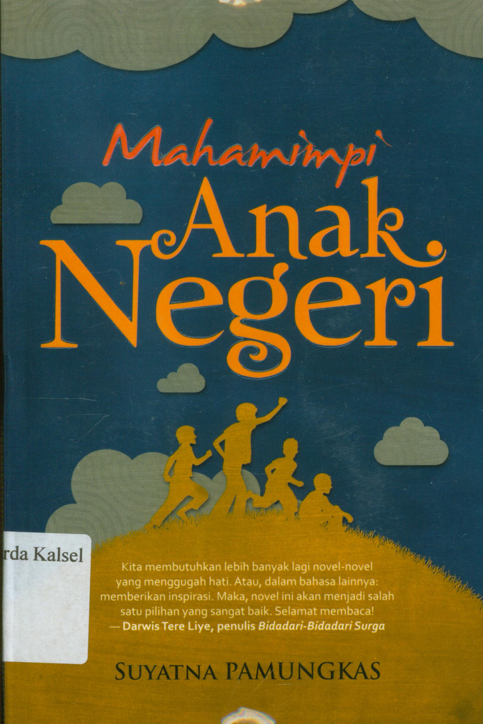 Cover Mahamimpi anak negeri / Suyatna Pamungkas ; editor, Antik.