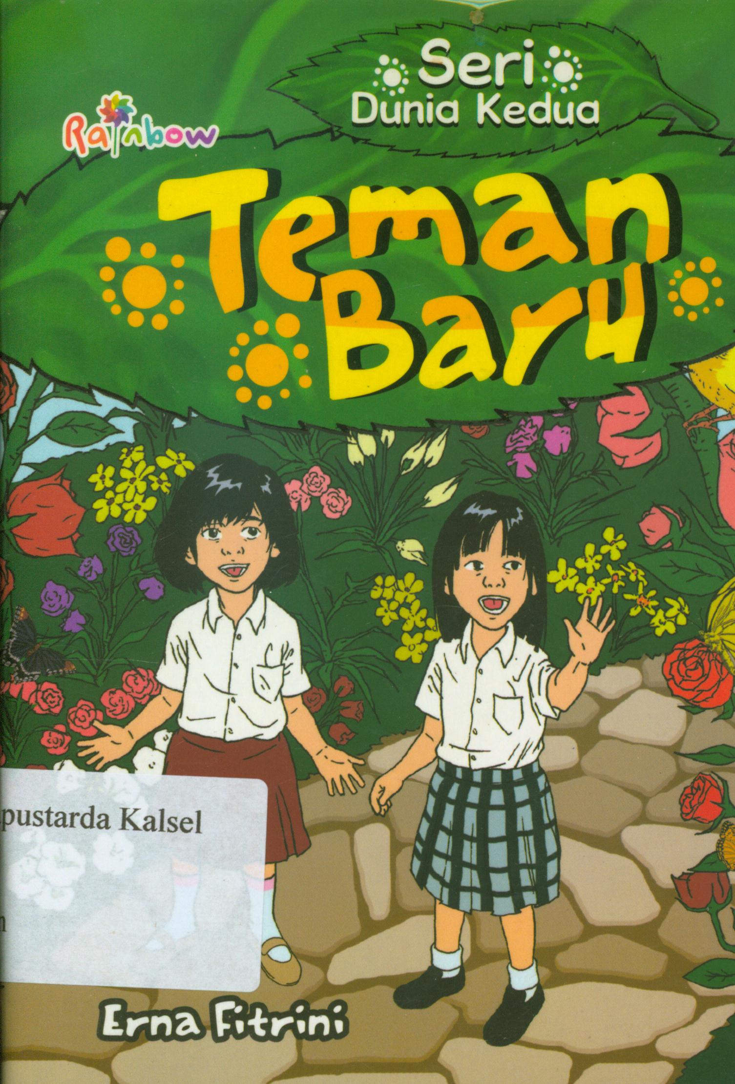 Cover Seri dunia kedua : teman baru / Erna Fitri ; editor, Benedicta Rini W.