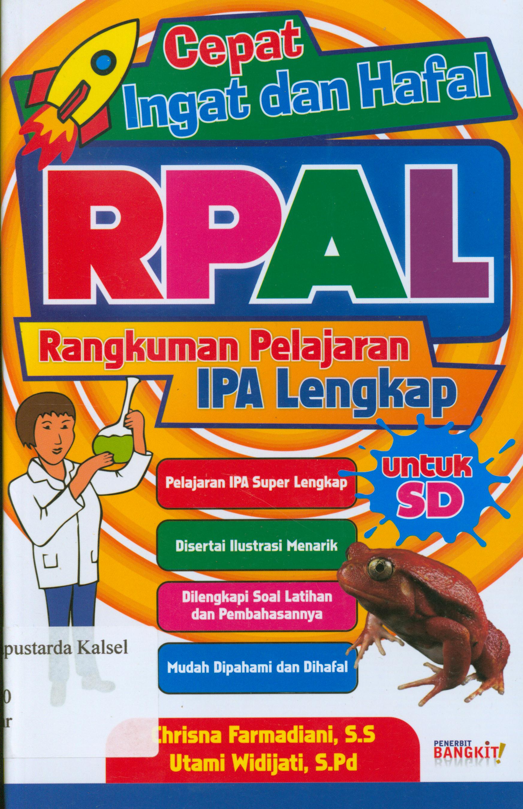 Cover Cepat ingat dan hafal RPAL (rangkuman pelajaran IPA lengkap) / Chrisna Farmadiani, Utami Widijati.