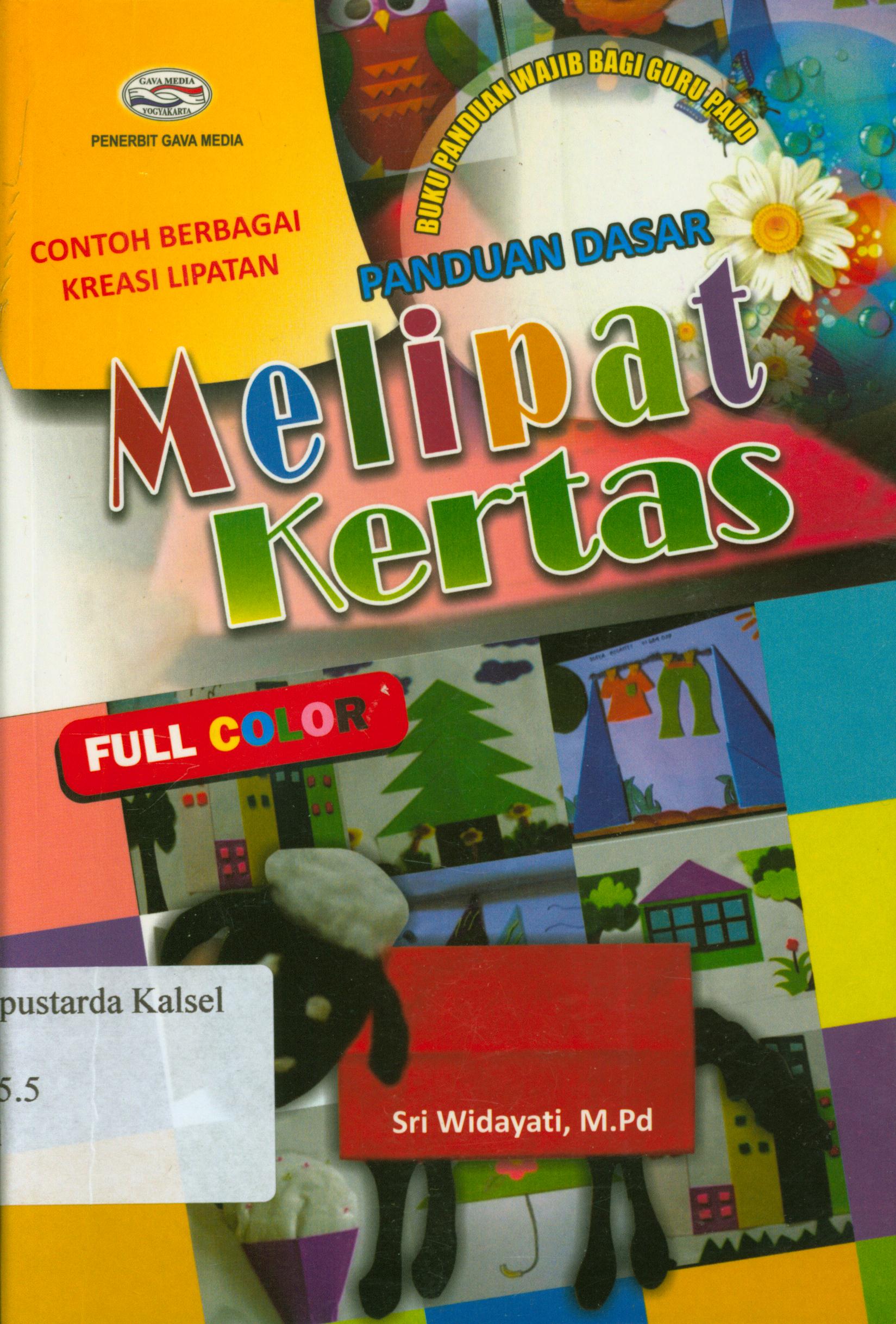 Cover Buku panduan dasar melipat kertas / Sri Widayati.