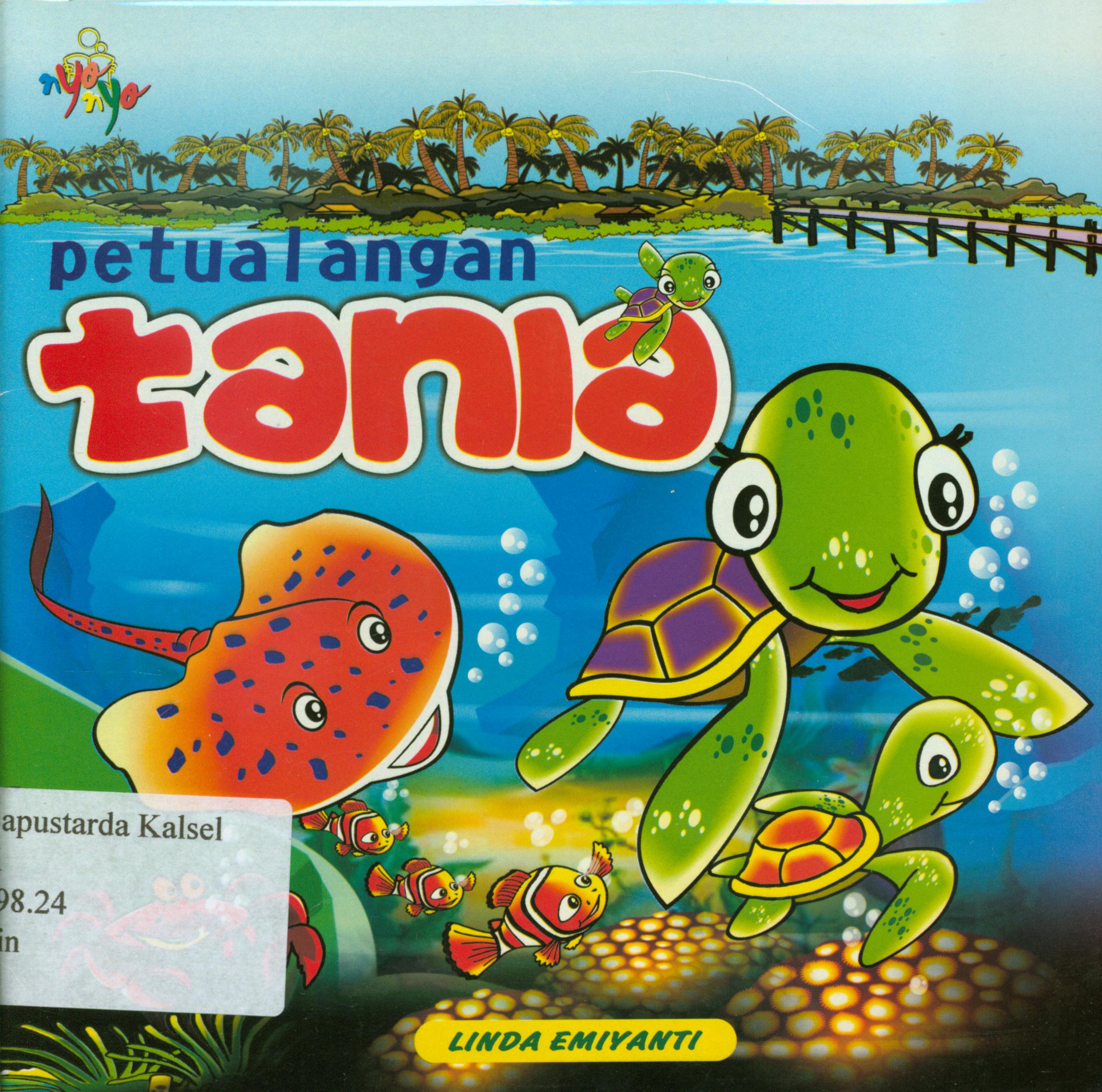 Cover Petualangan Tania / Linda Emiyanti ; editor. Sisiliatriana Dewia
