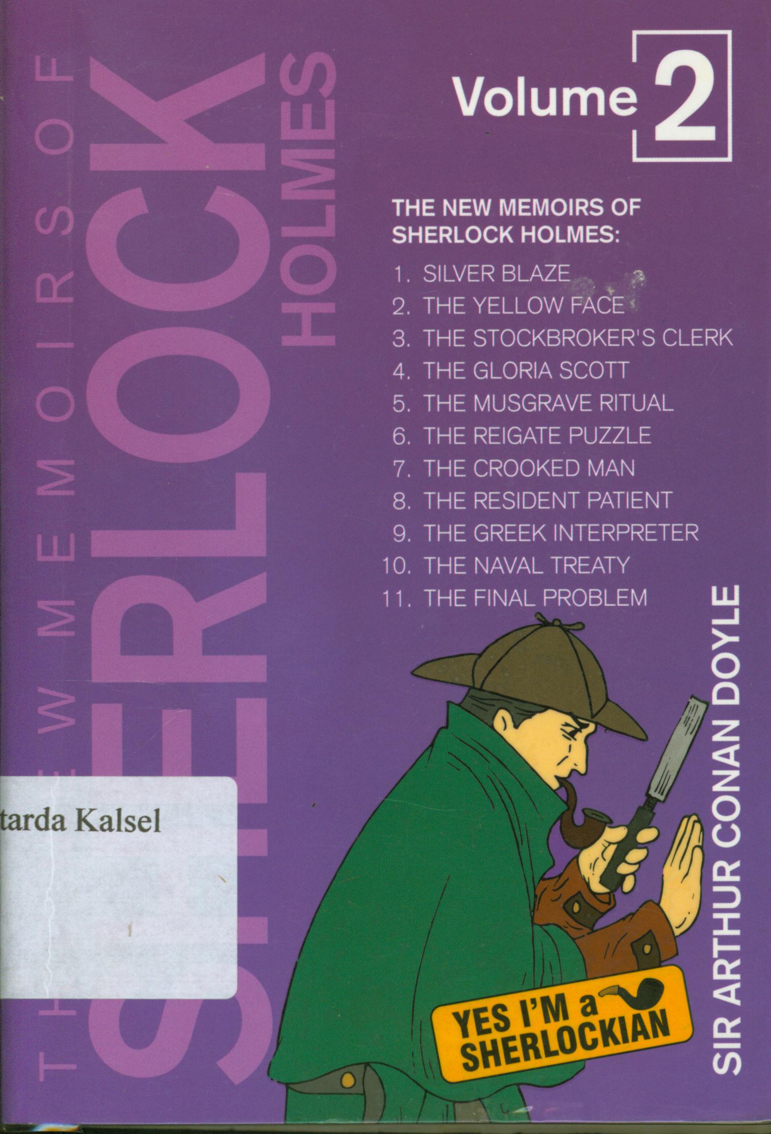 Cover The new memoirs of sherlock holmes / Sir Arthur Conan Doyle ; penerjemah, Ismanto, Ahmad Asnawi, Sutrisno.