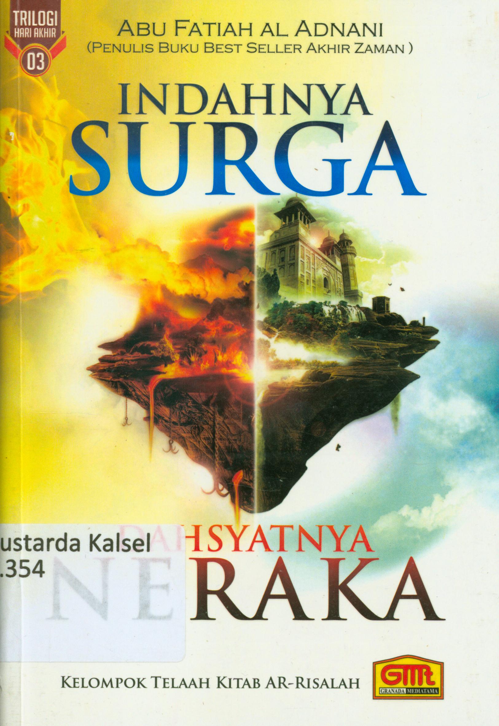 Cover Indahnya surga dahsyatnya neraka / Penyunting Abu Fatiah Al-Adnani ; editor. Tim editor Arafah