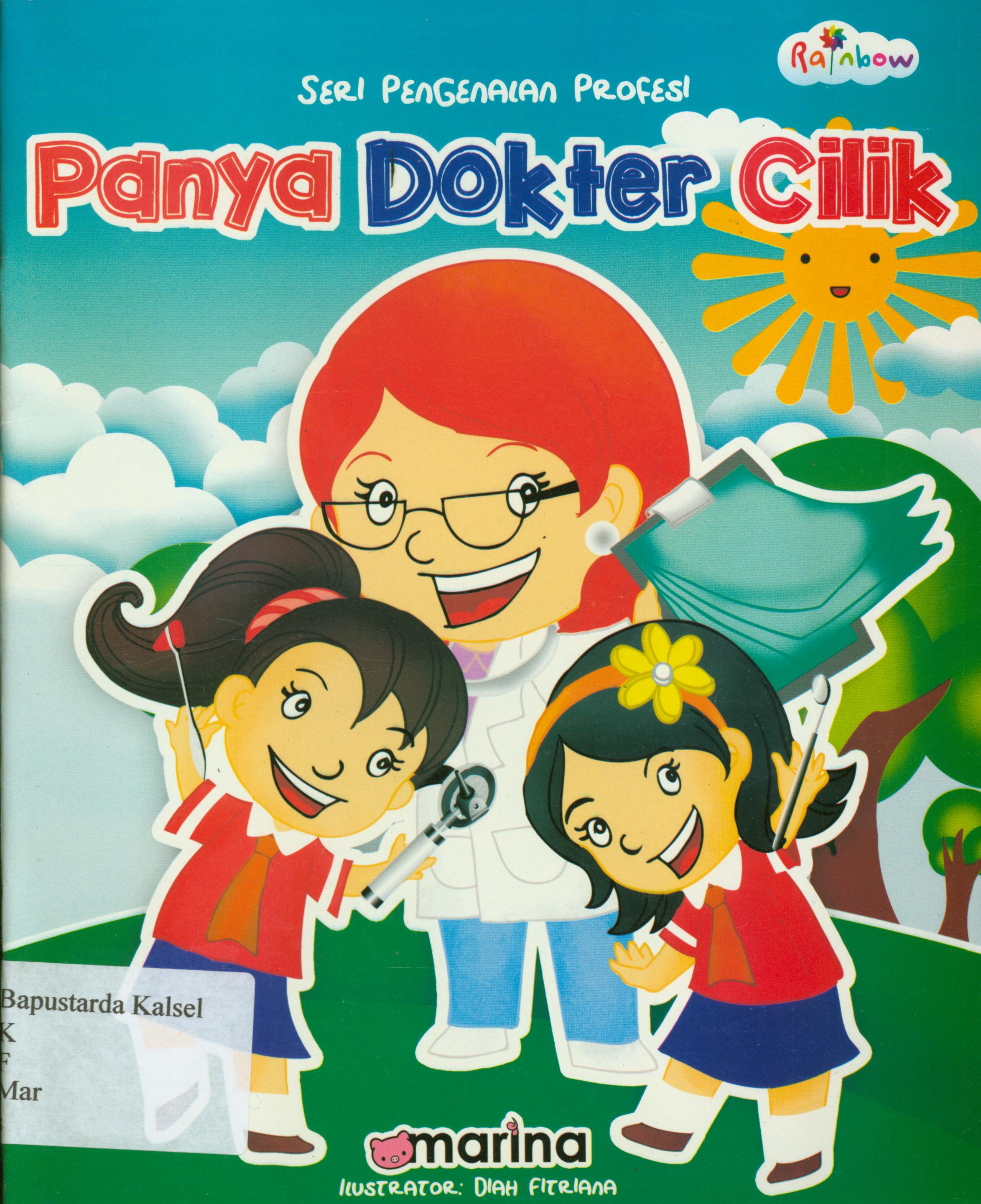 Cover Seri pengenalan profesi-Panya dokter cilik / Marina Wardaya ; editor, Sisilia Triana Dewi.