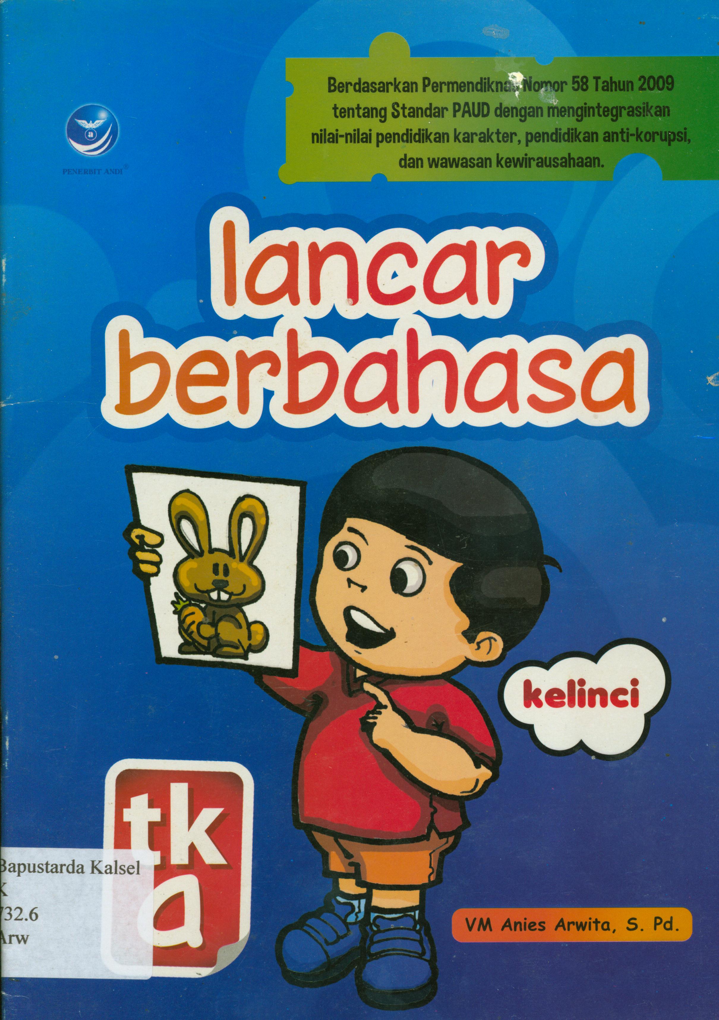 Cover Lancar berbahasa tk a / VM anies Arwita ; editor, E. Rahayu Prasetyaningsih.