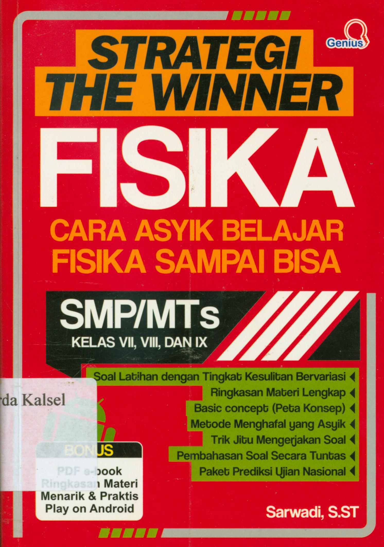 Cover Strategi the winner fisika / Sarwadi.
