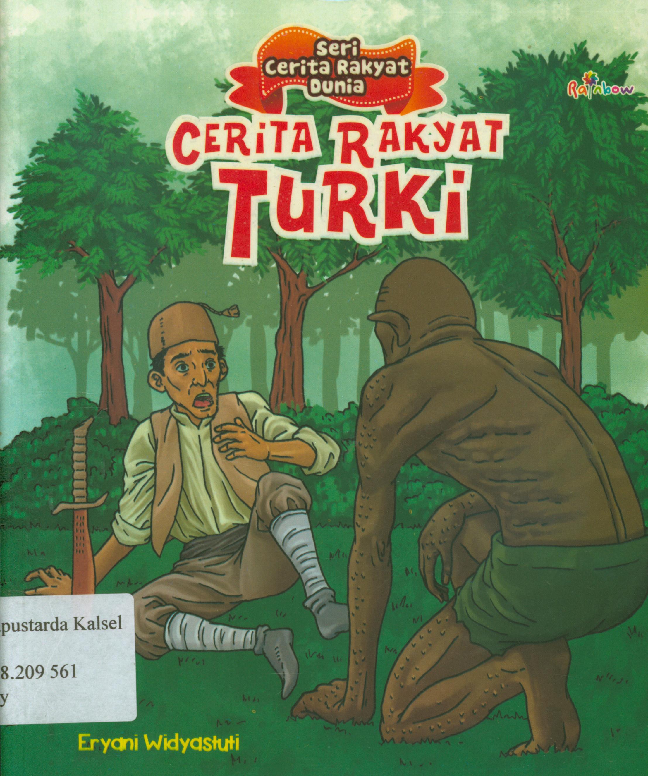 Cover Seri cerita rakyat dunia : cerita rakyat turki / Eryani Widyastuti ; editor, Sisilia Triana Dewi.