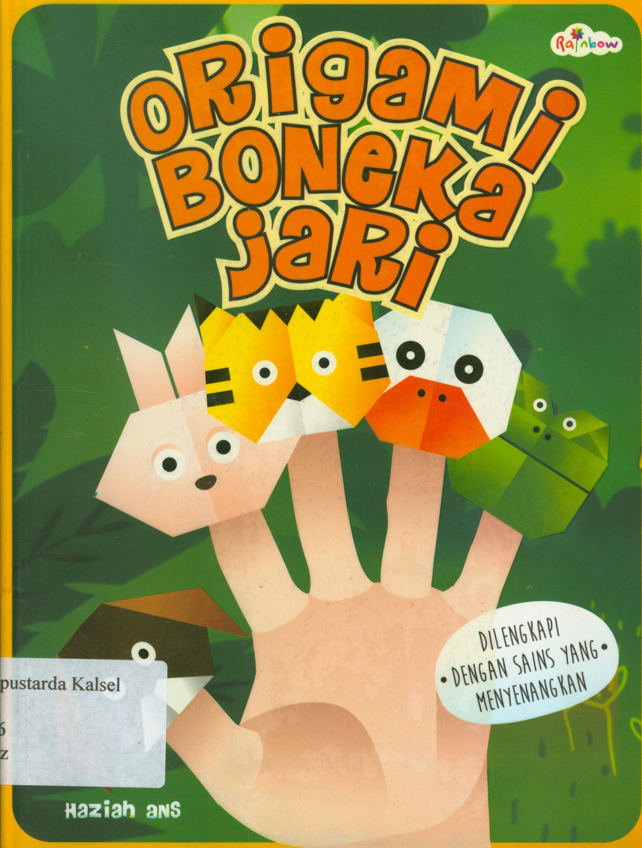 Cover Origami boneka jari / Haziah Ans ; editor, Risa Ambarizky.