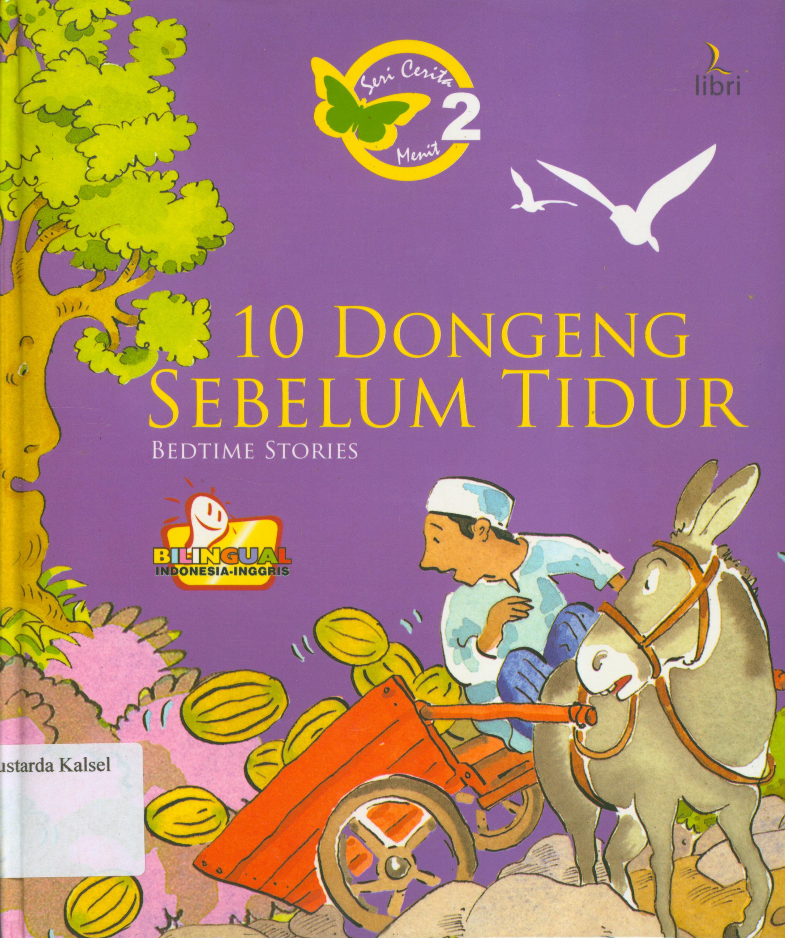 Cover 10 dongeng sebelum tidur / Elena Pasquali ; diterjemahkan, Agus Mardiyanto.