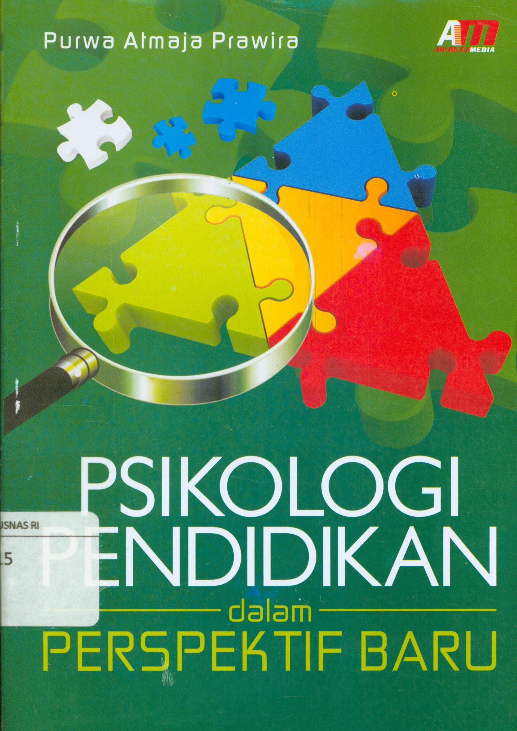 Cover Psikologi pendidikan dalam perspektif baru / Purwa Atmaja Prawira.