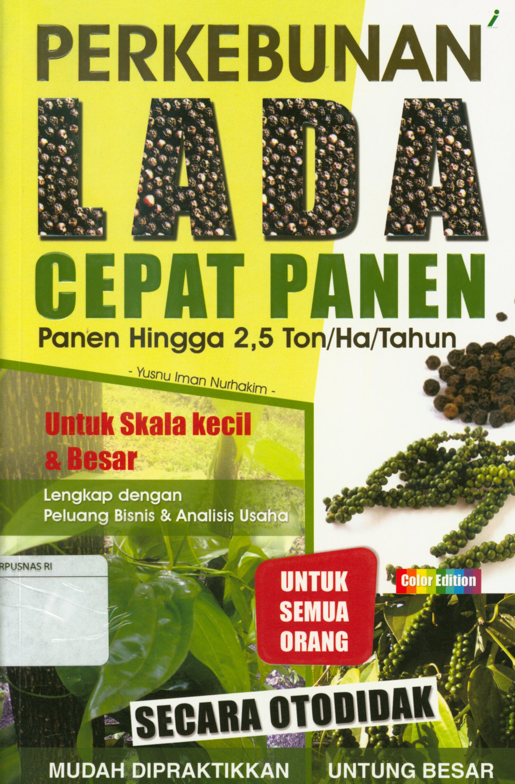 Cover Perkebunan lada cepat panen / Yusnu Iman Nur hakim.