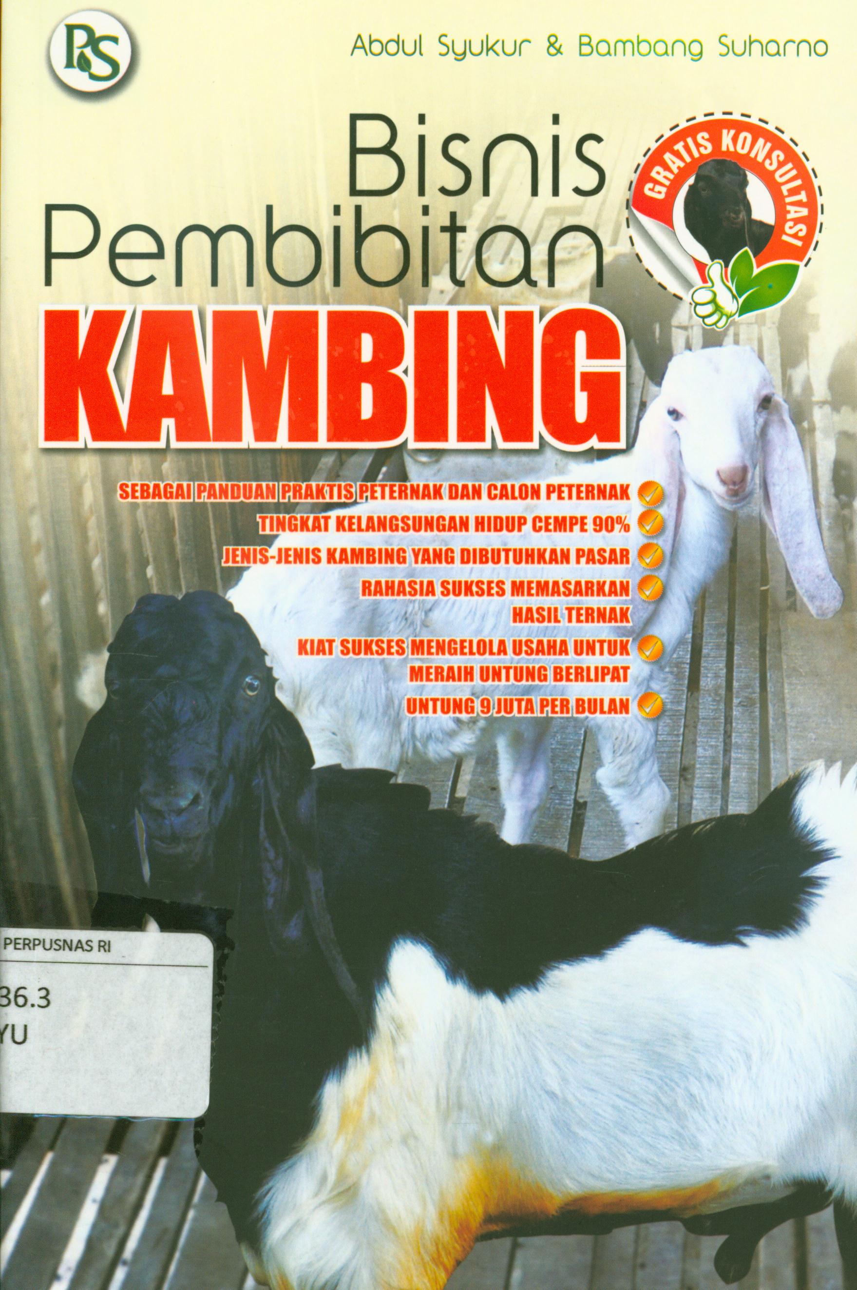 Cover Bisnis pembibitan kambing / Abdul Syukur, Bambang Suharno ; editor, Trias Kamal, B. Prasetya W.