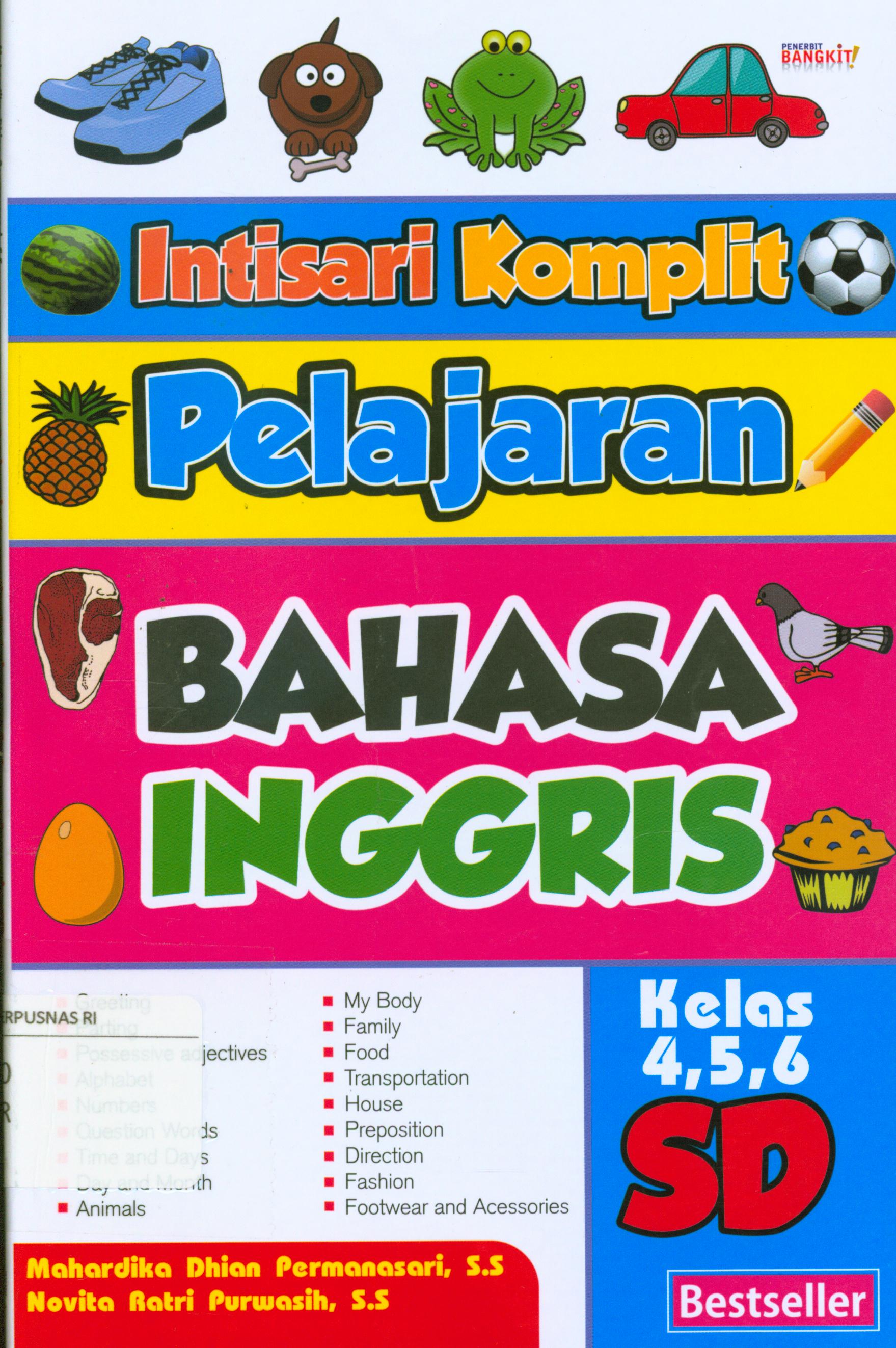 Cover Intisari komplit pelajaran bahasa inggris kelas 4,5,6, SD / Mahardika Dhian Permanasari, Novita Ratri Purwasih