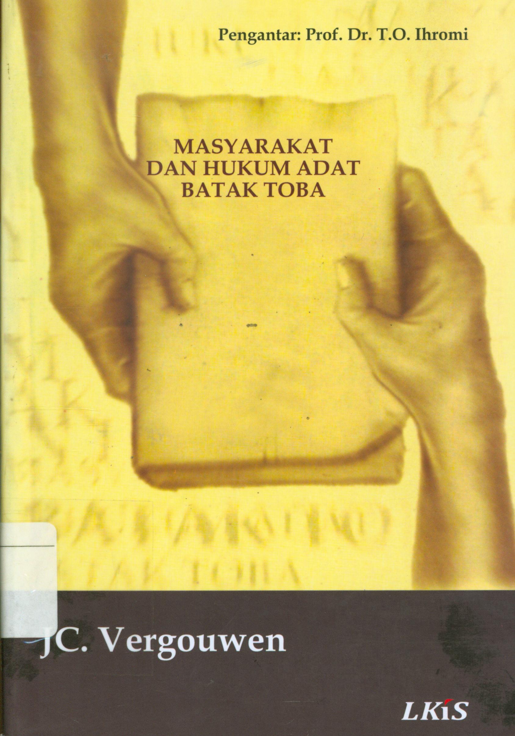 Cover Masyarakat dan hukum adat batak toba / J.C. Vergouwen ; editor, Fuad Mustafid.