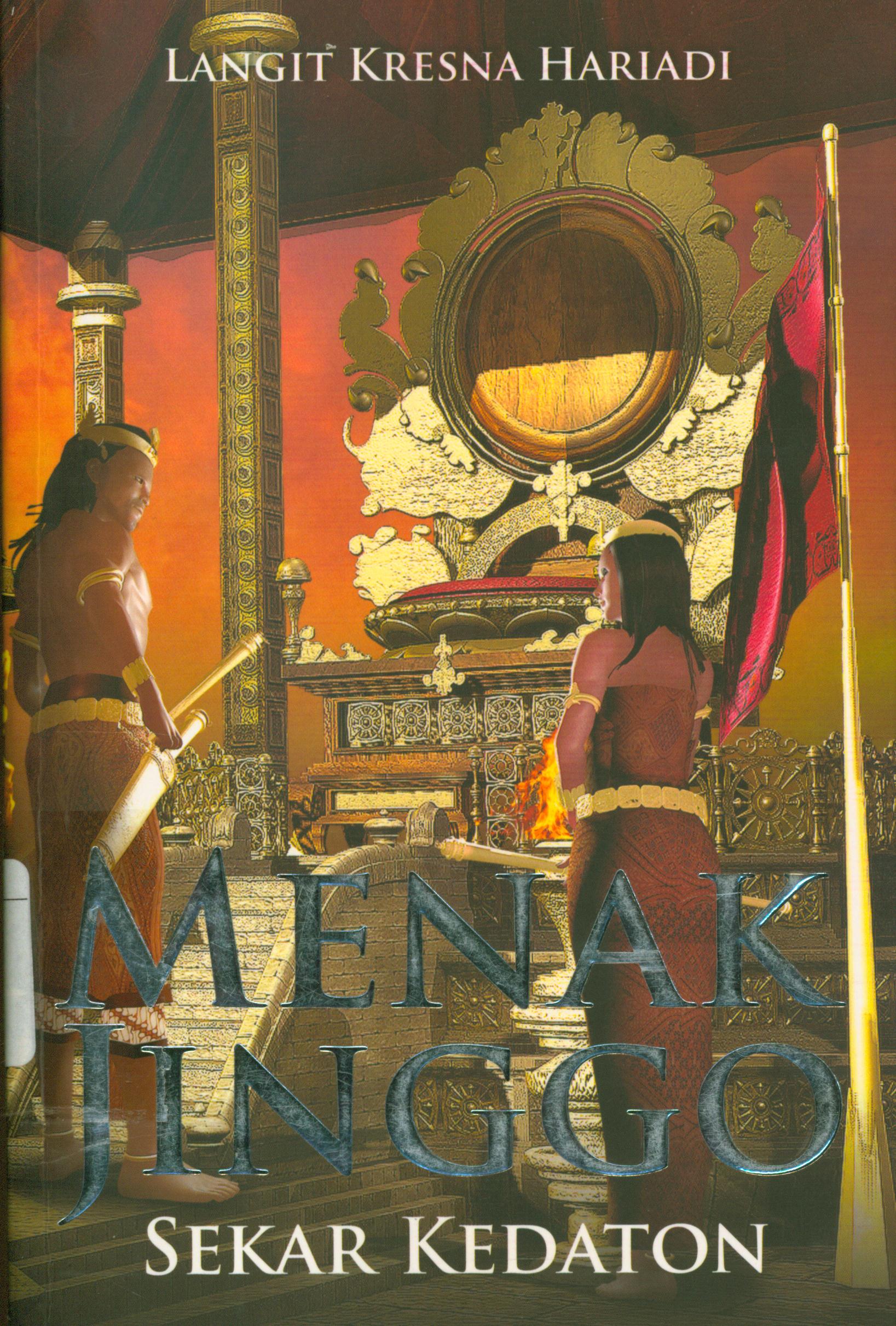 Cover Menak Jinggo :  Sekar kedaton / Langit Kresna Hariadi ; editor, Cahyadi Heri Prabowo