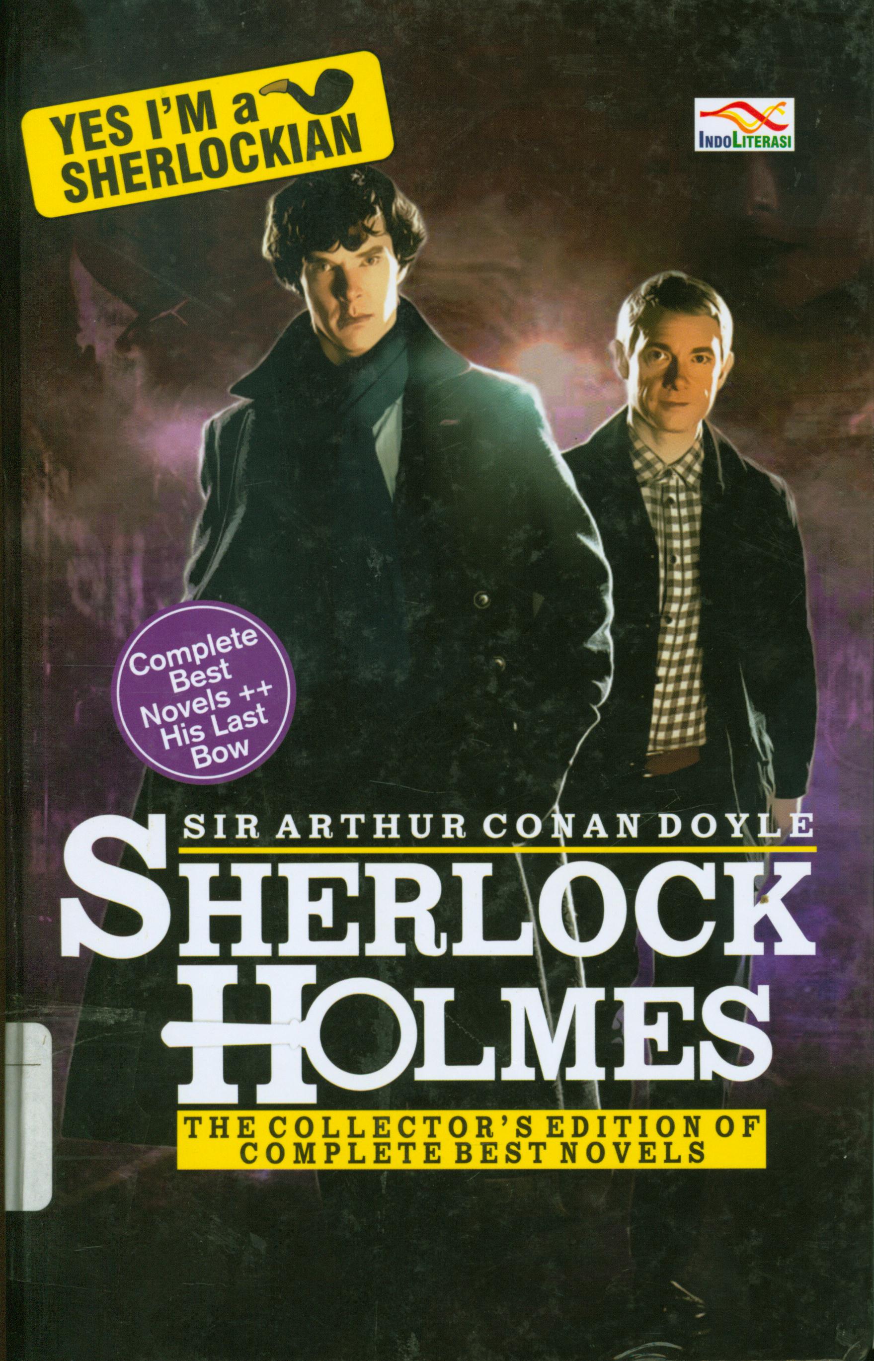 Cover Sherlock Holmes : The collector'sedition of complete best novels / Sir Arthur Conan Doyle ; penerjemah, Ismanto, Ahmad Asnawi, Sutrisno