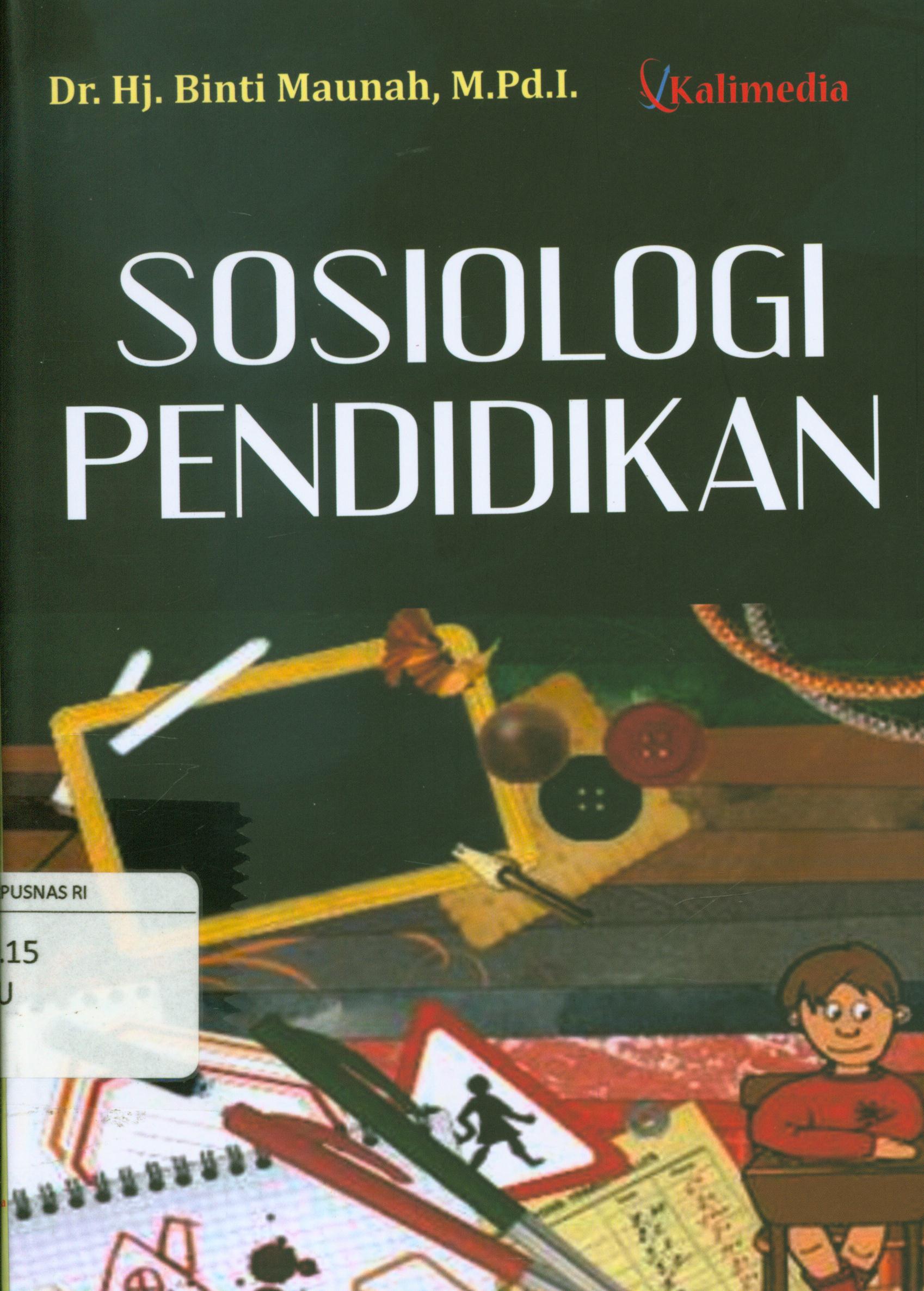 Cover Sosiologi pendidikan / Binti Maunah ; editor, Aminatul Zahroh