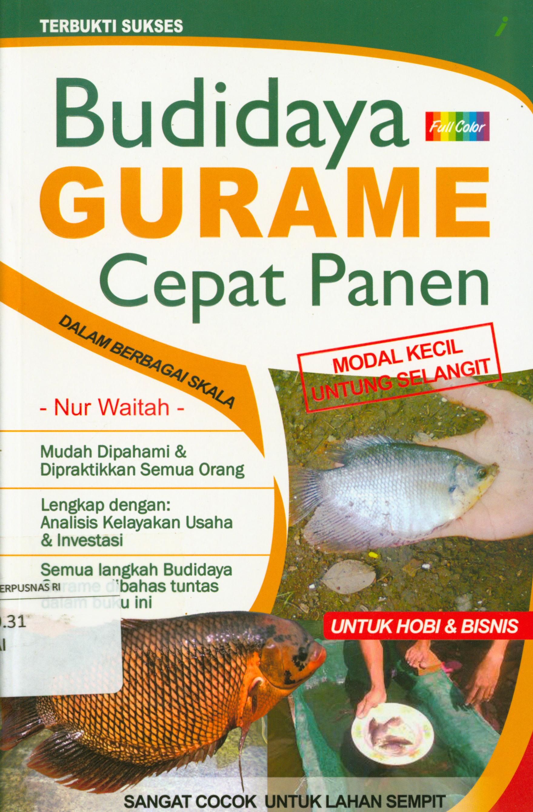 Cover Budidaya gurame cepat panen / Nur waitah ; editor, Eka Satria P, Dadan