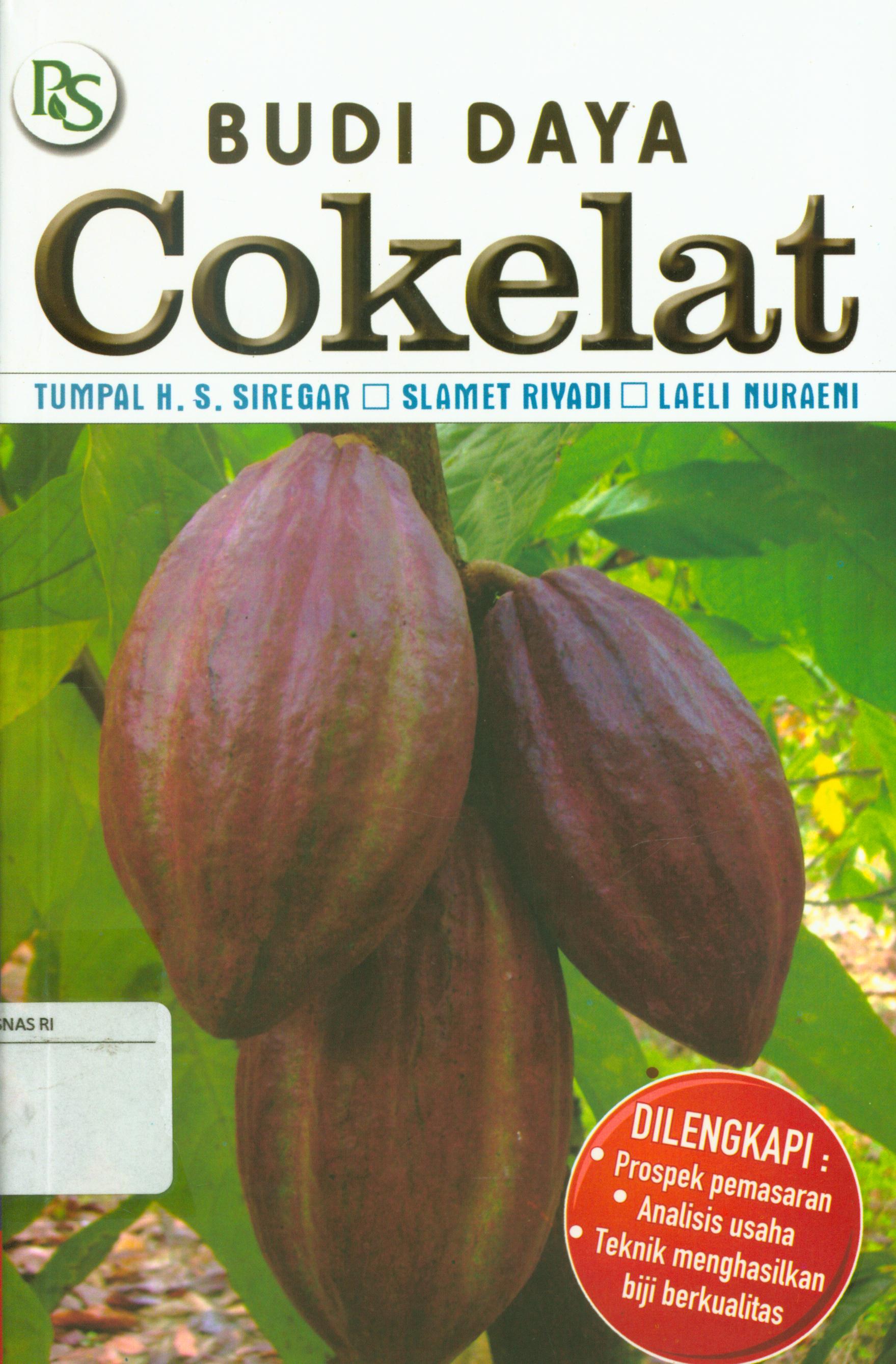Cover Budidaya cokelat / Tumpal H. S Siregar, Slamet Riyadi, Laeli Nuraeni