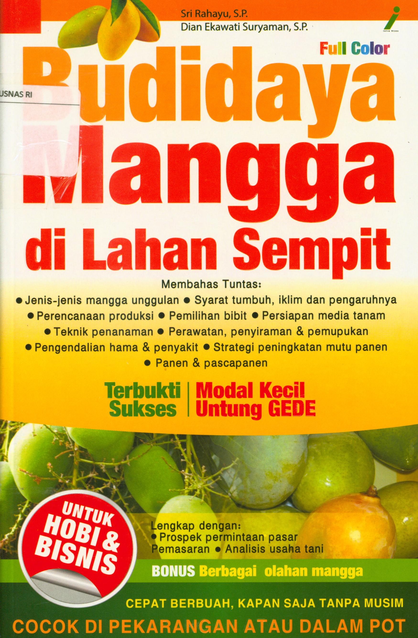 Cover Budidaya mangga di lahan sempit / Sri Rahayu, Dian Ekawati Suryaman
